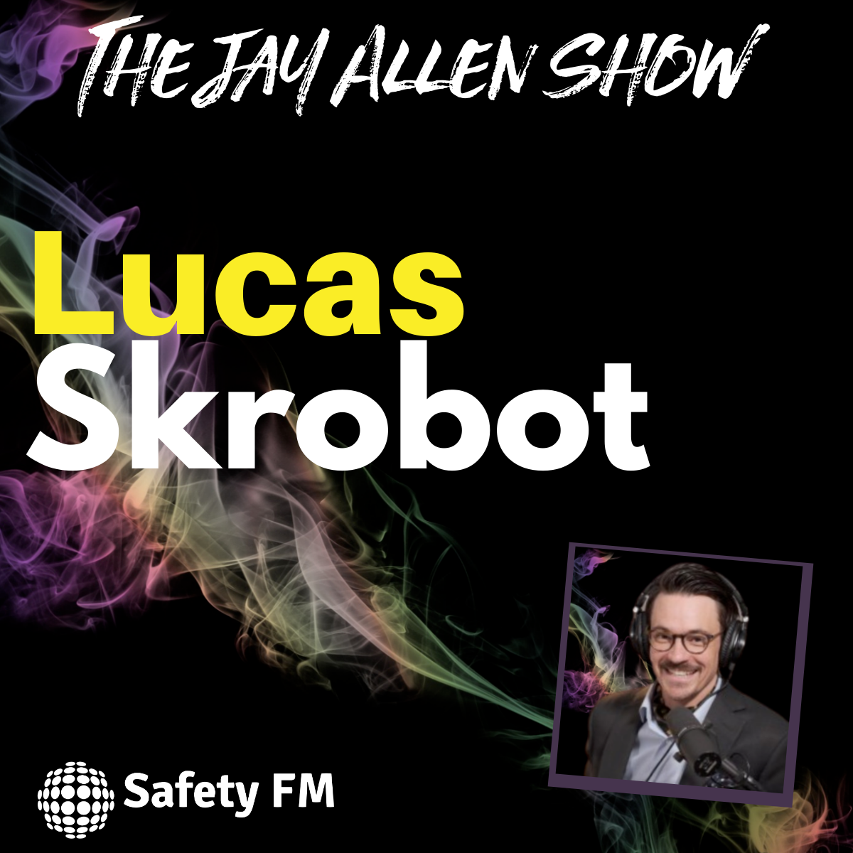 Safety FM with Jay Allen