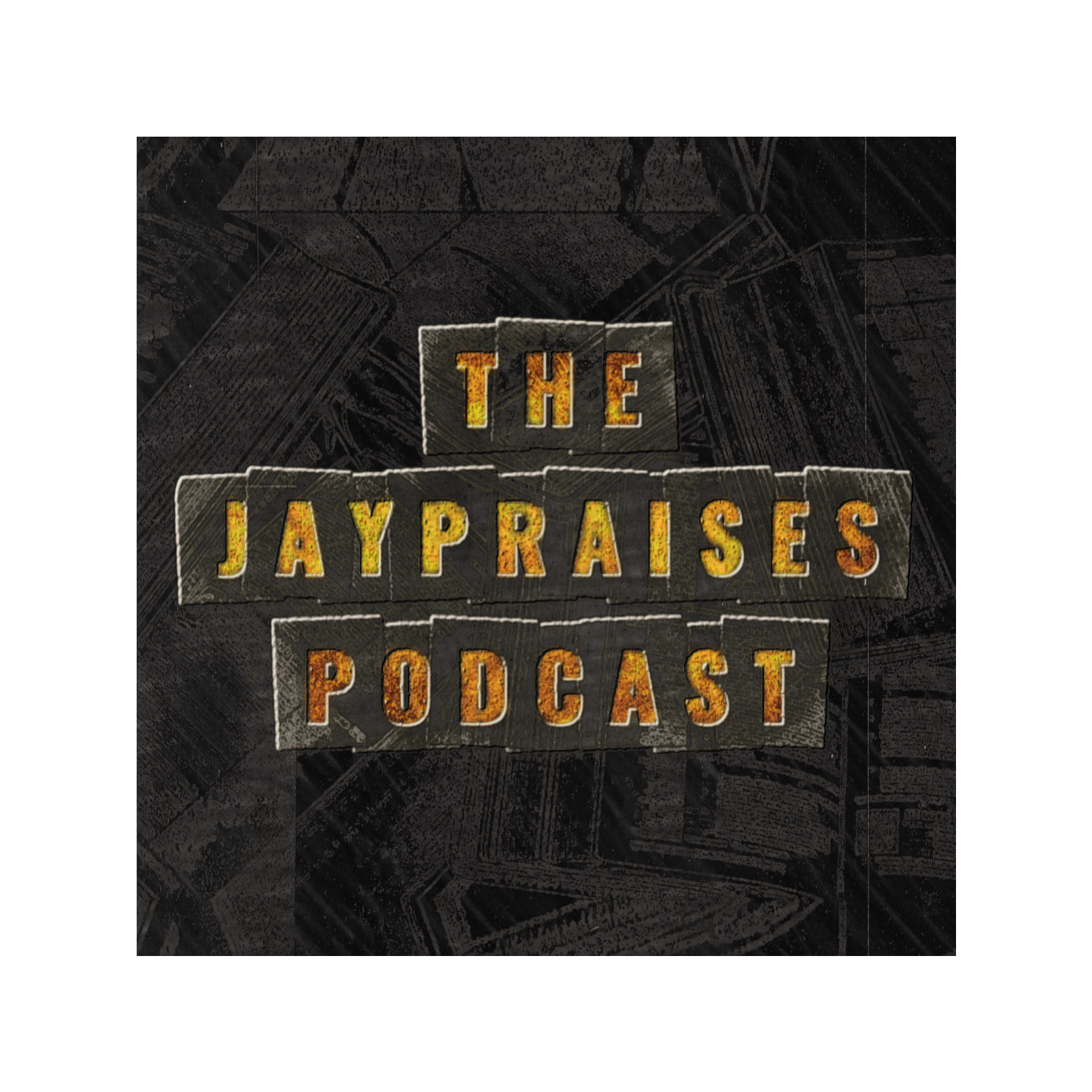 The Jaypraises Podcast cover art
