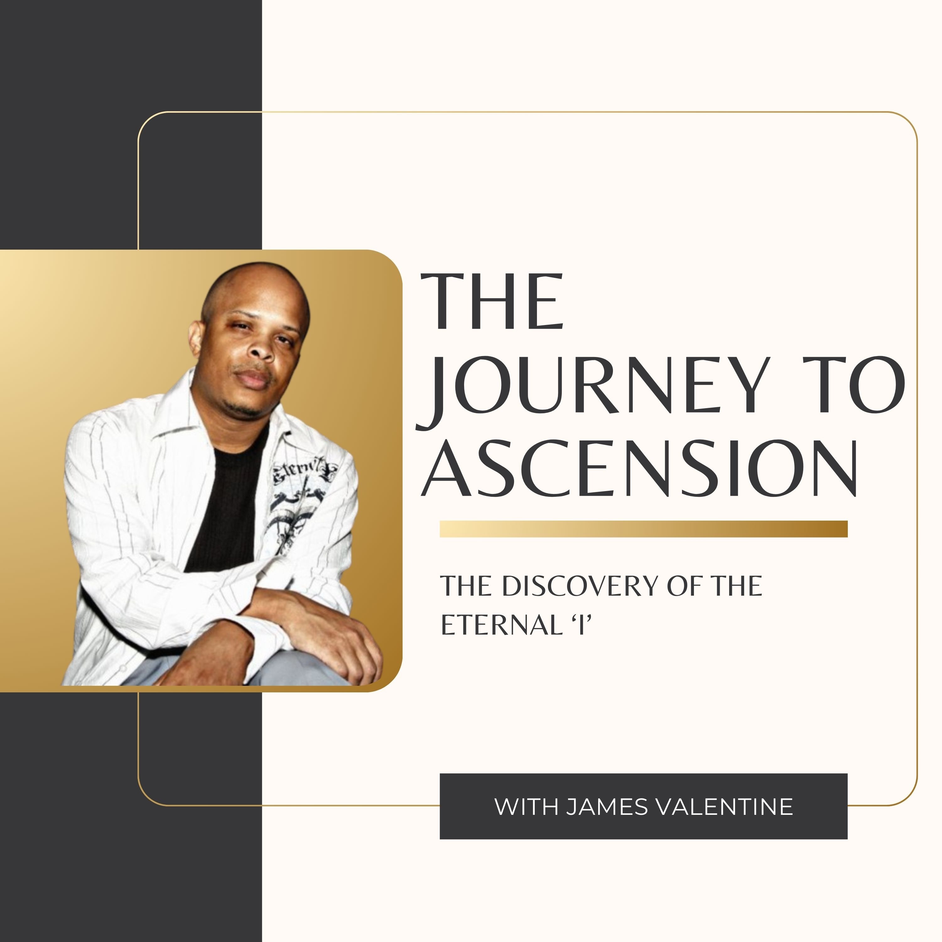 The Journey To Ascension