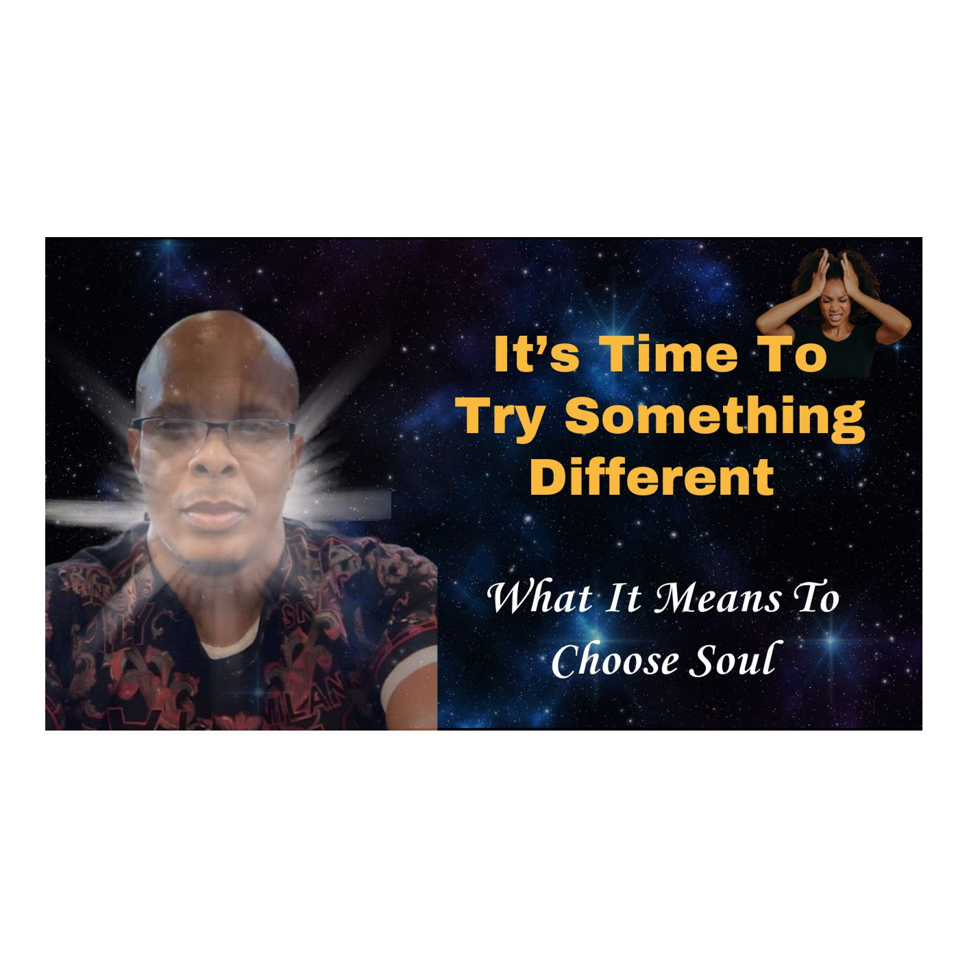 It's Time To Try Something Different ๐คฆ๐ฝโโ๏ธ What It Means To Choose Soul episode artwork