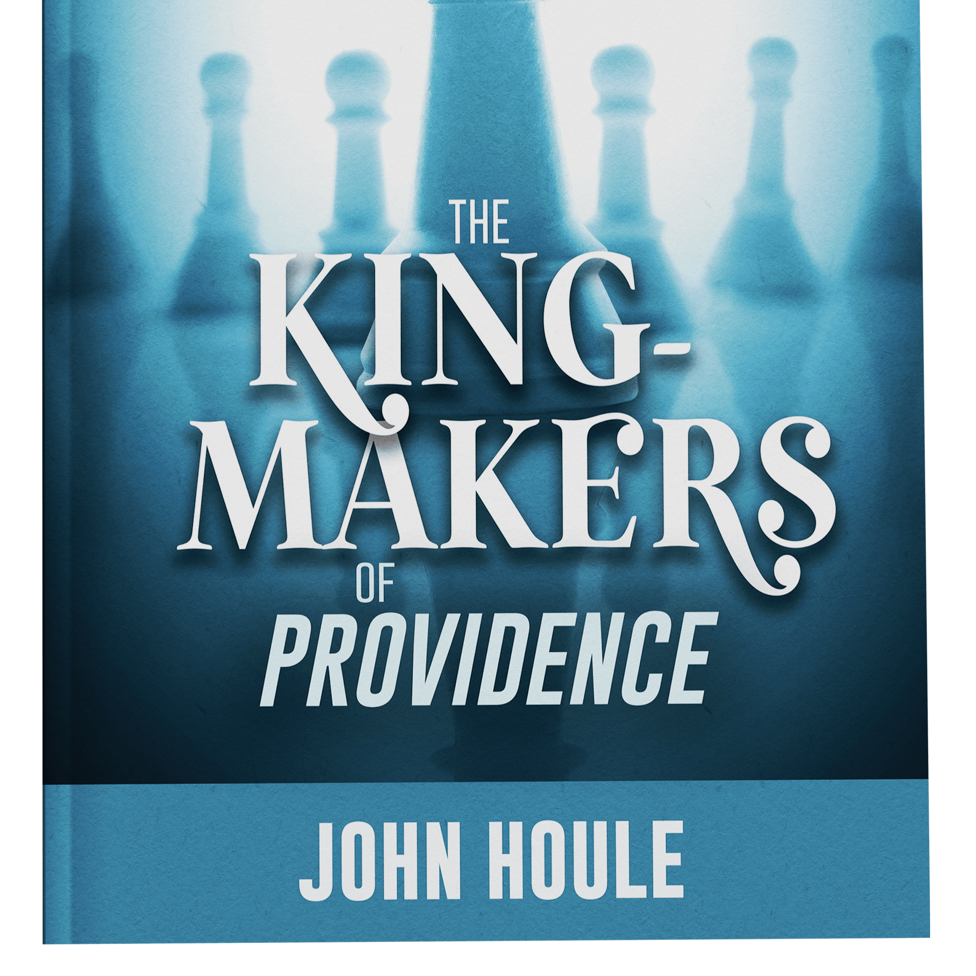 The King-Makers of Providence