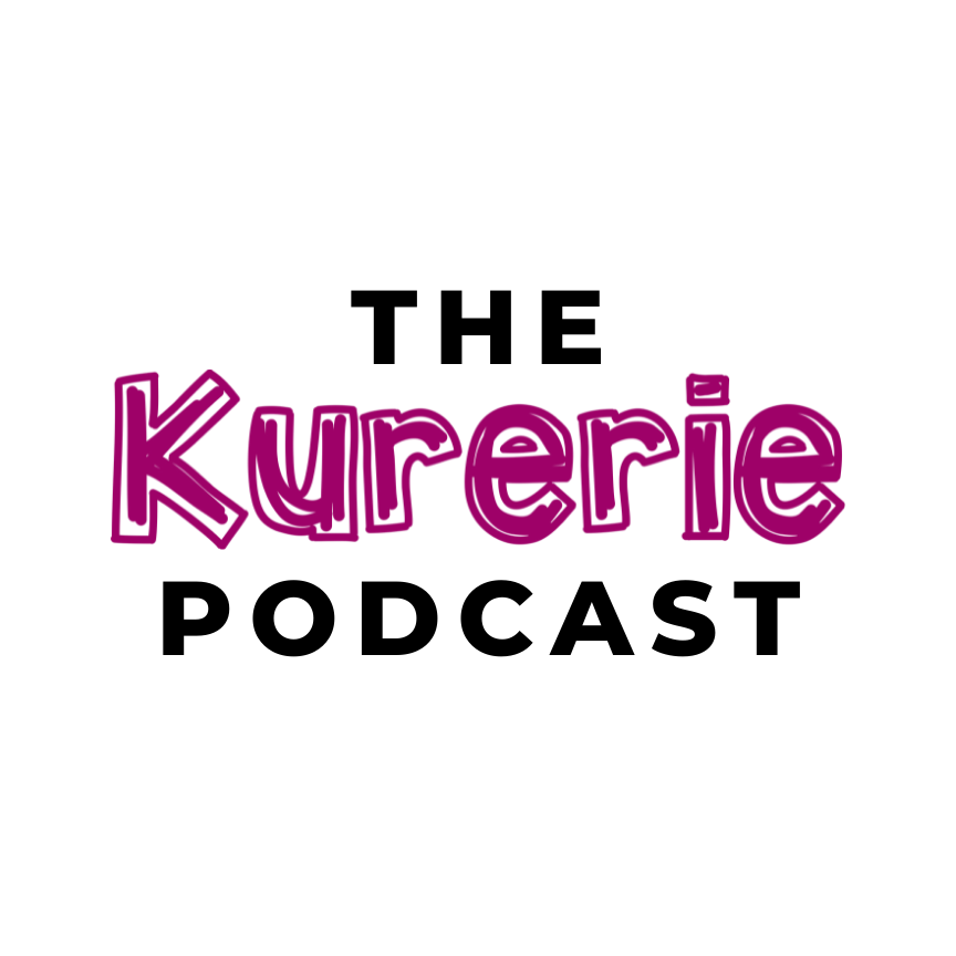 The Kurerie Podcast
