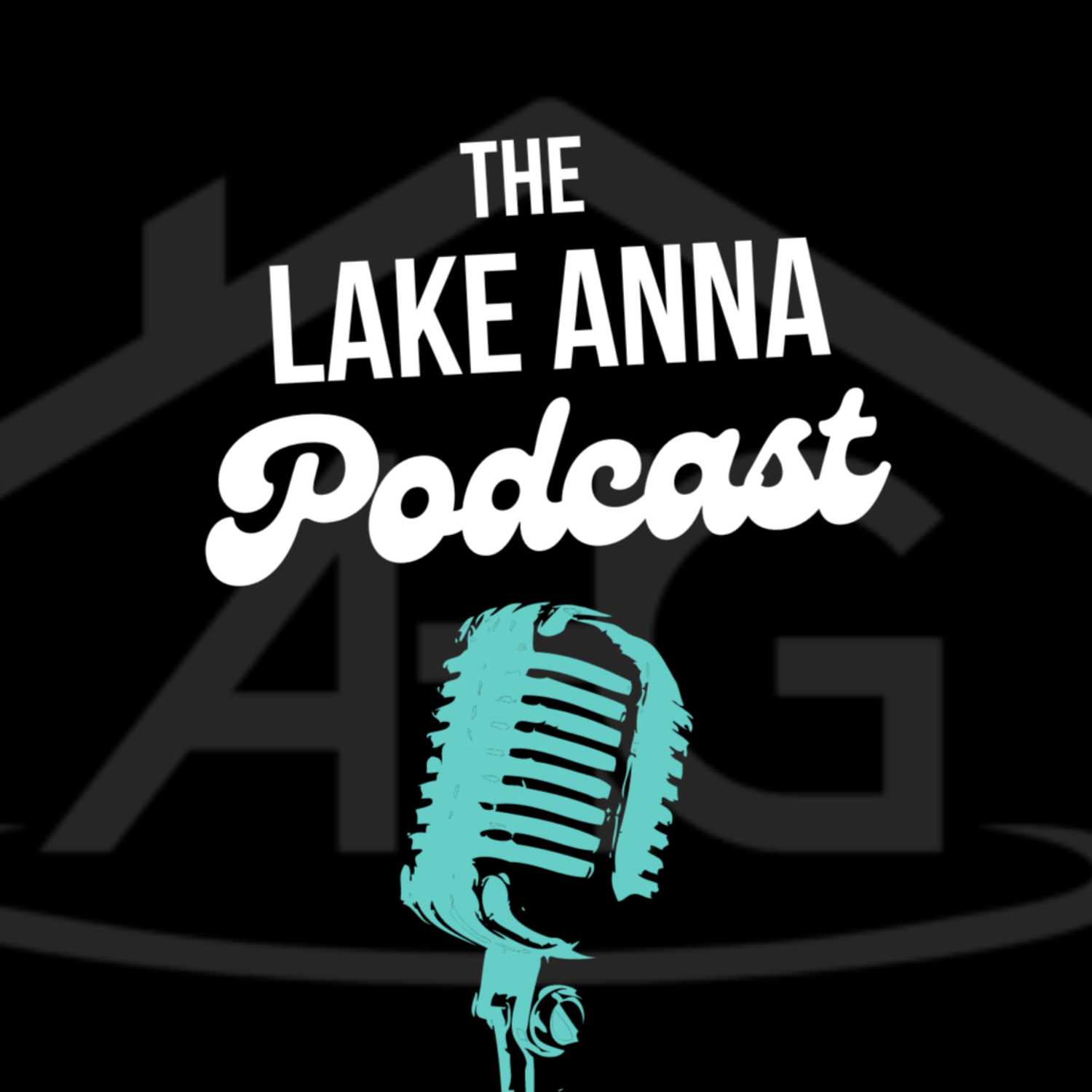 The Lake Anna Podcast