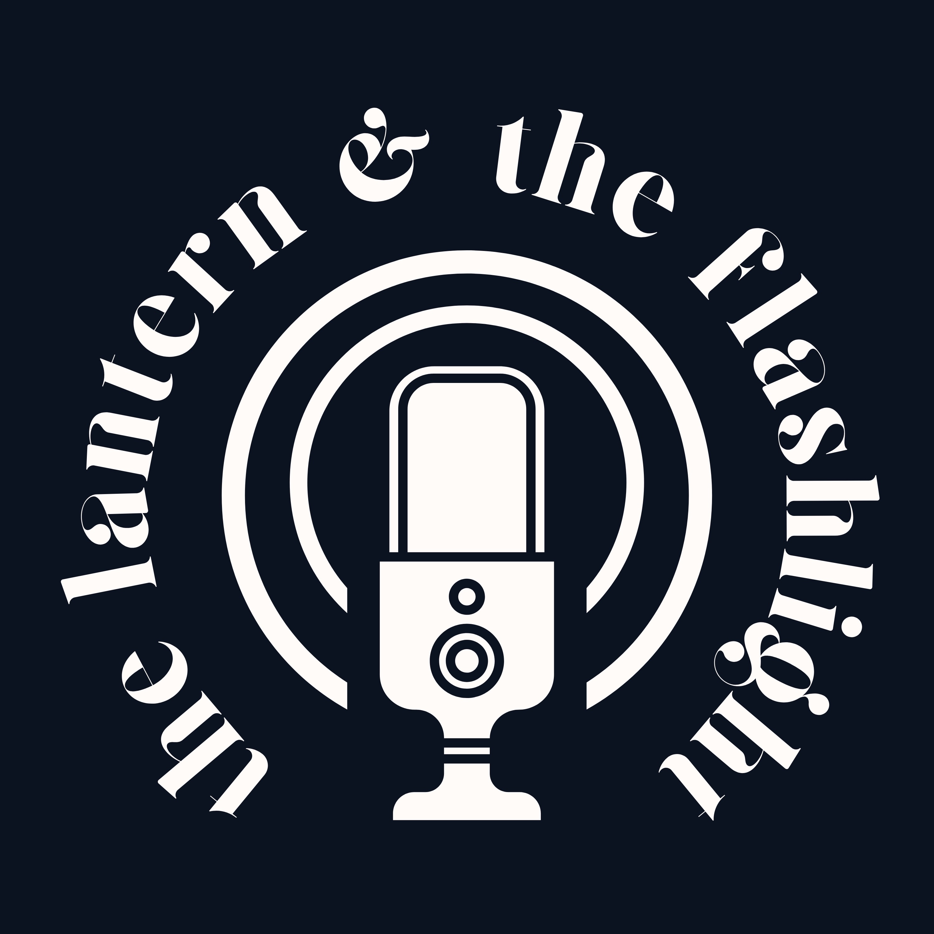 The Lantern and the Flashlight