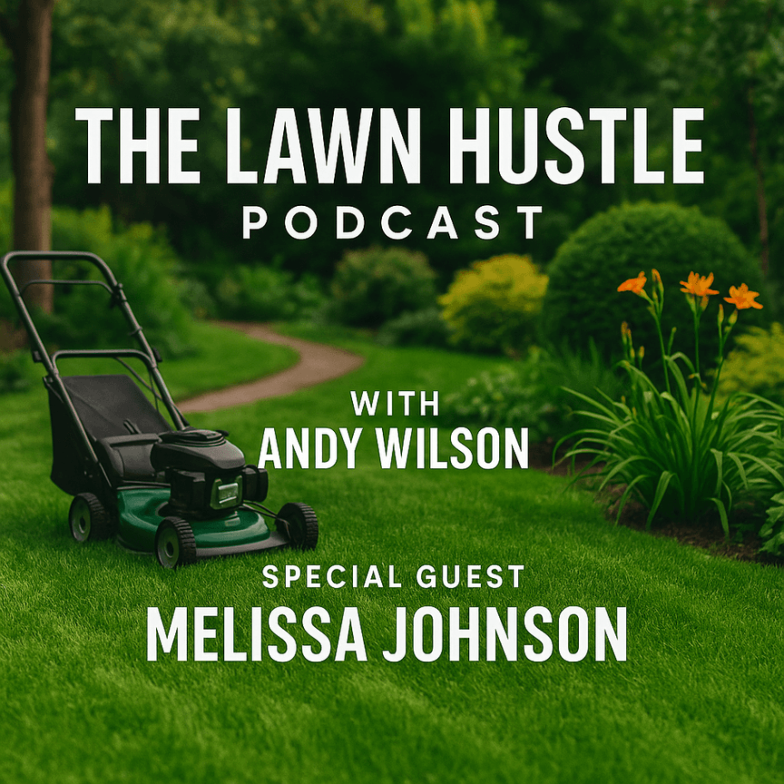 The Lawn Hustle!