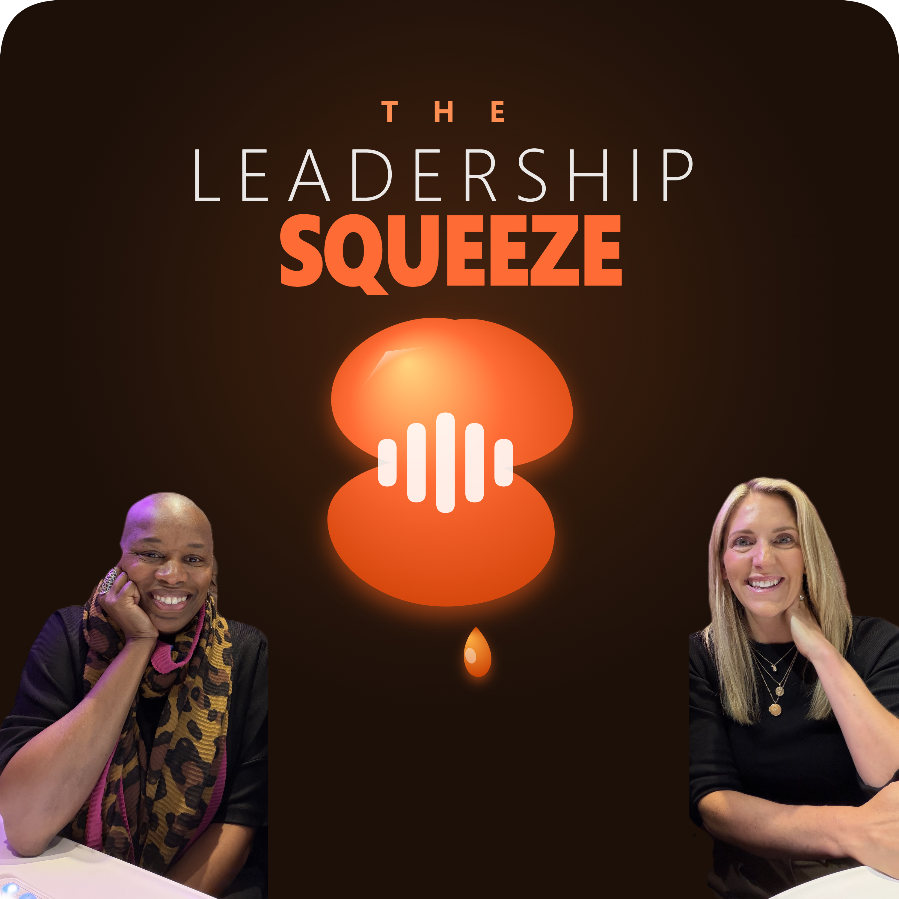Logo of the podcast The Leadership Squeeze Podcast The Leadership Squeeze