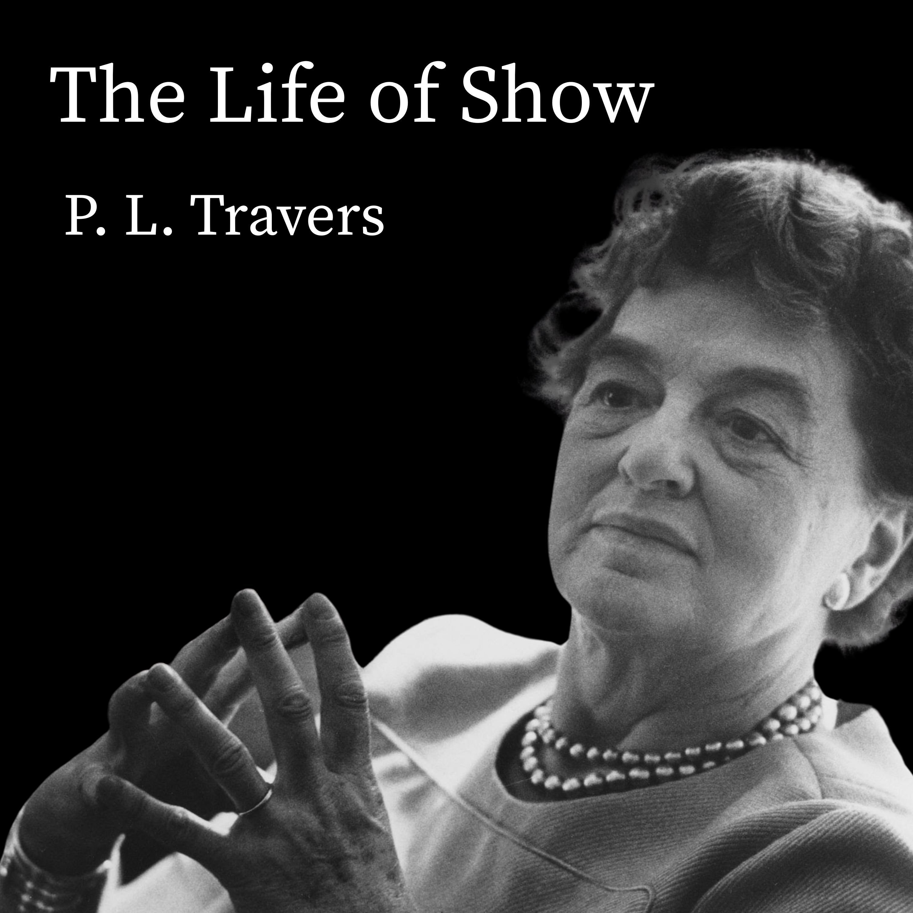 The Life of P. L. Travers episode artwork