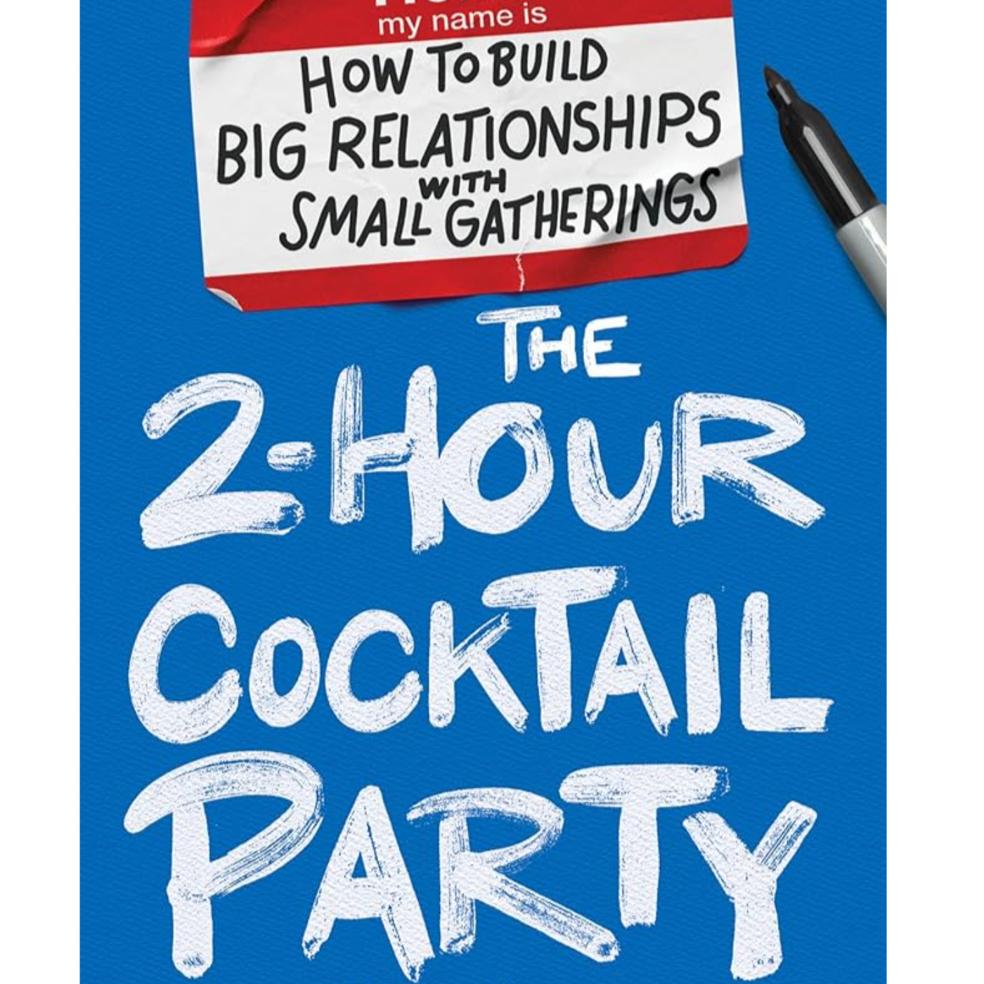 The 2 Hour Cocktail Party - Nick Gray