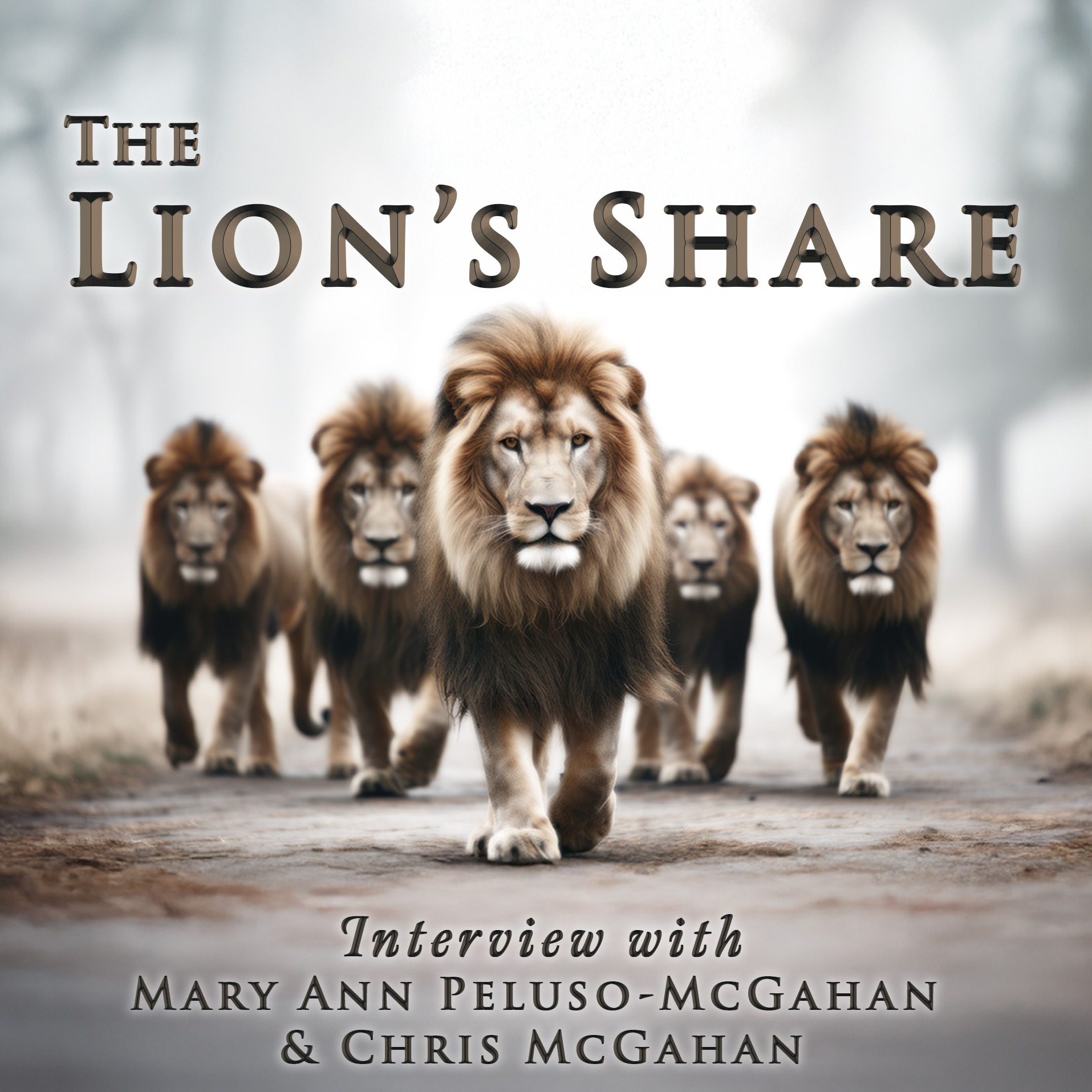 The Lion’s Share | Mary Ann Peluso-McGahan & Chris McGahan | Faith, Music, and Messianic Testimony episode artwork