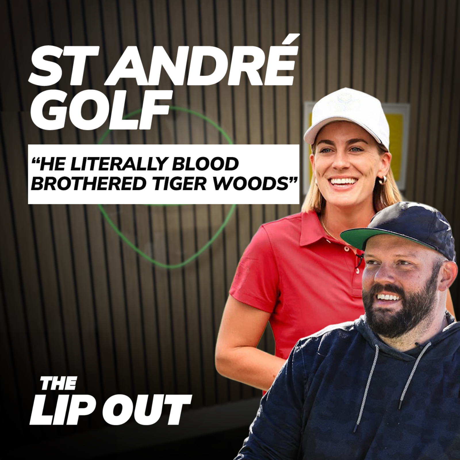 St André Golf | The Lip Out Ep. 5