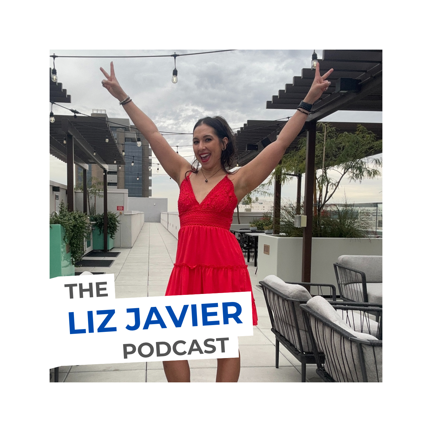 The Liz Javier Podcast
