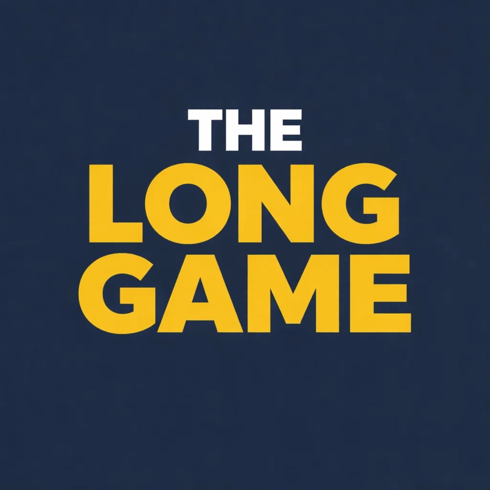 The Long Game