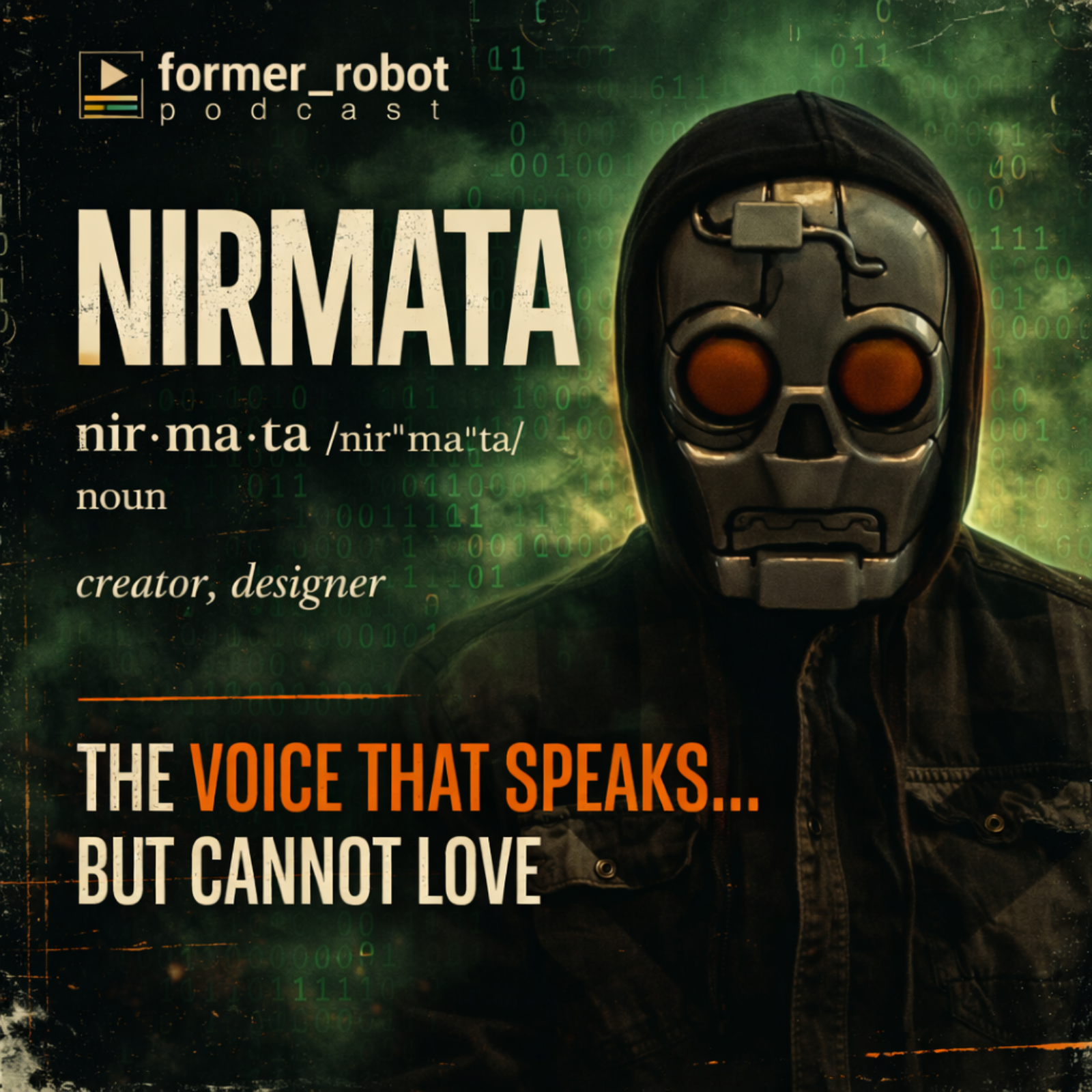 former_robot : “NIRMATA: The Voice That Speaks… But Cannot Love episode artwork