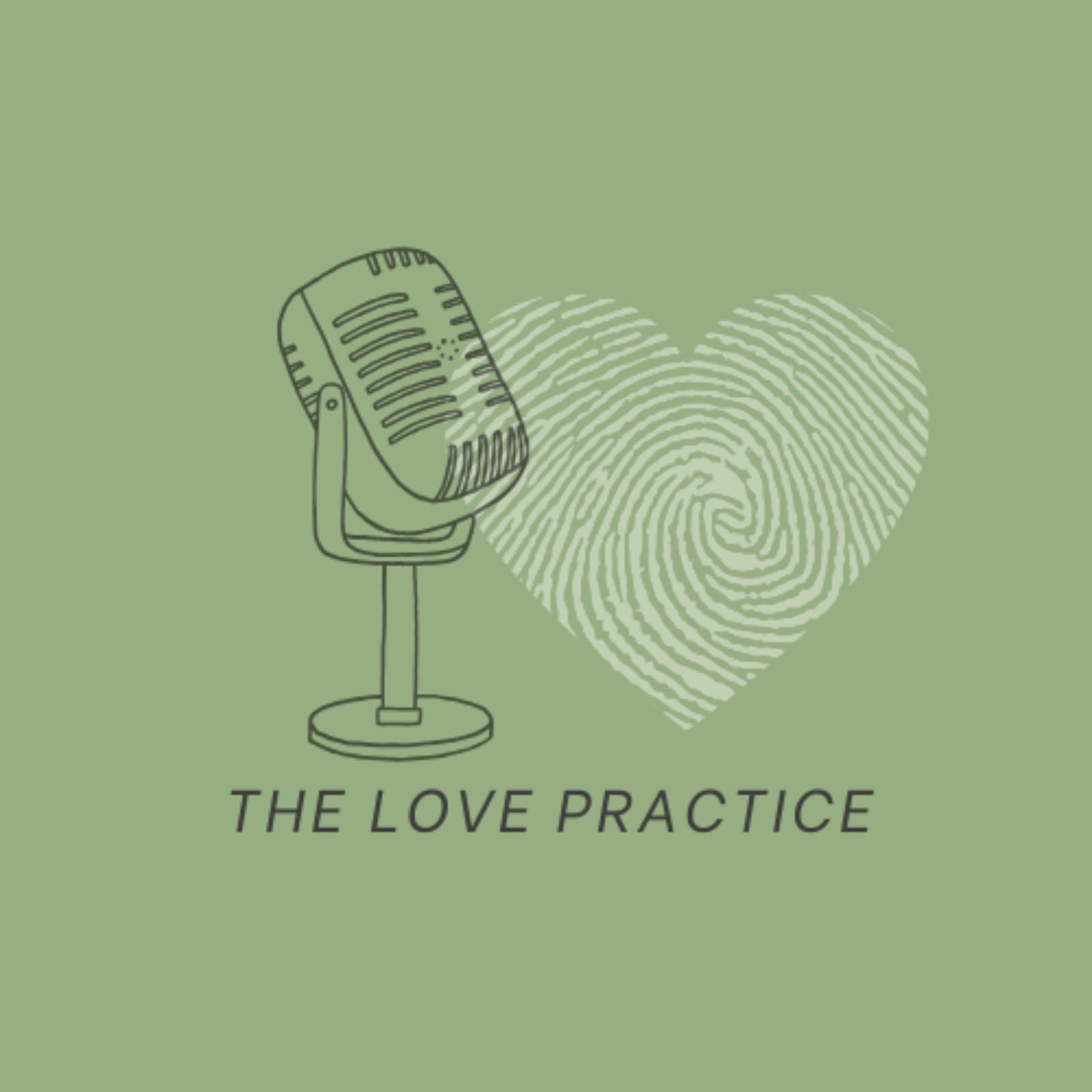 The Love Practice Podcast
