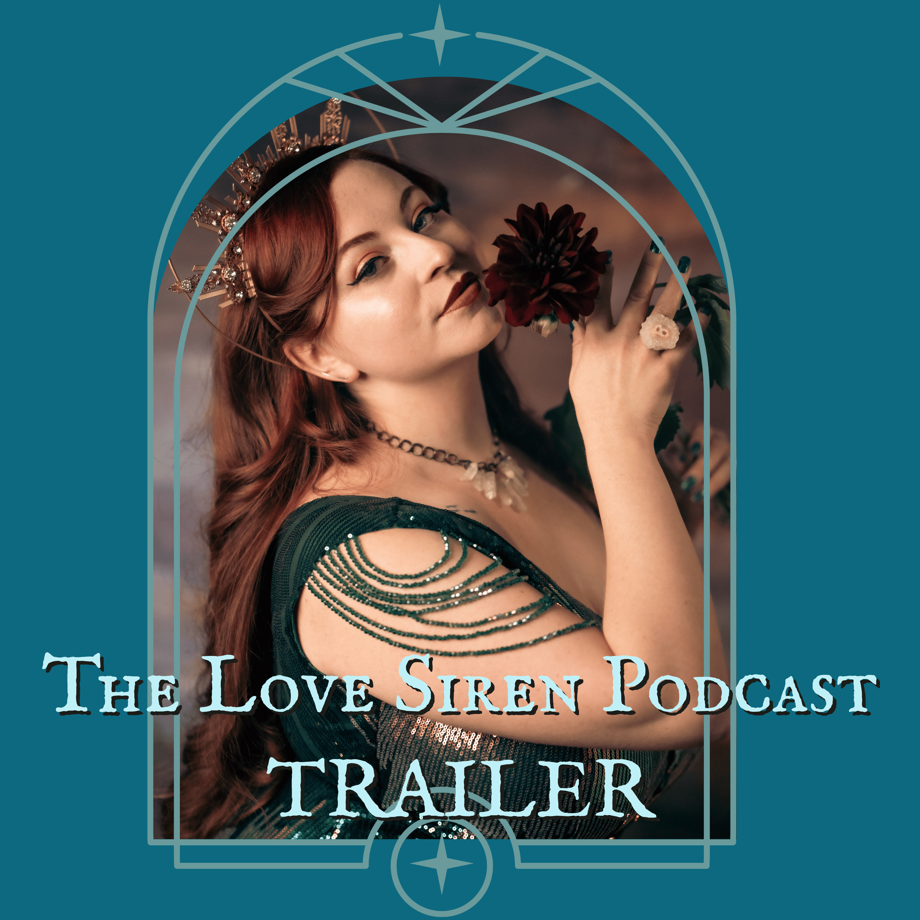 The Love Siren Podcast TRAILER episode artwork