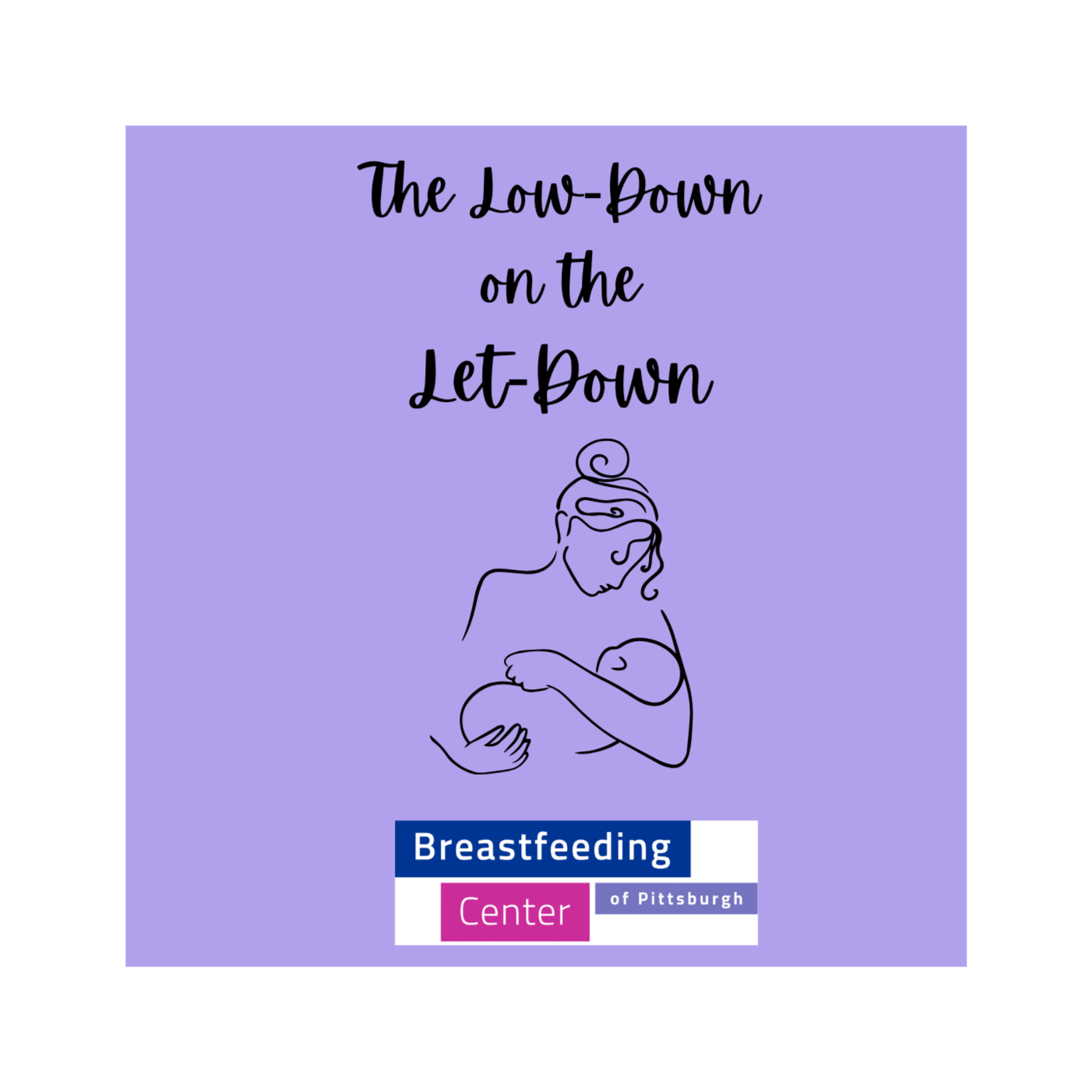 The Low-Down on the Let-Down