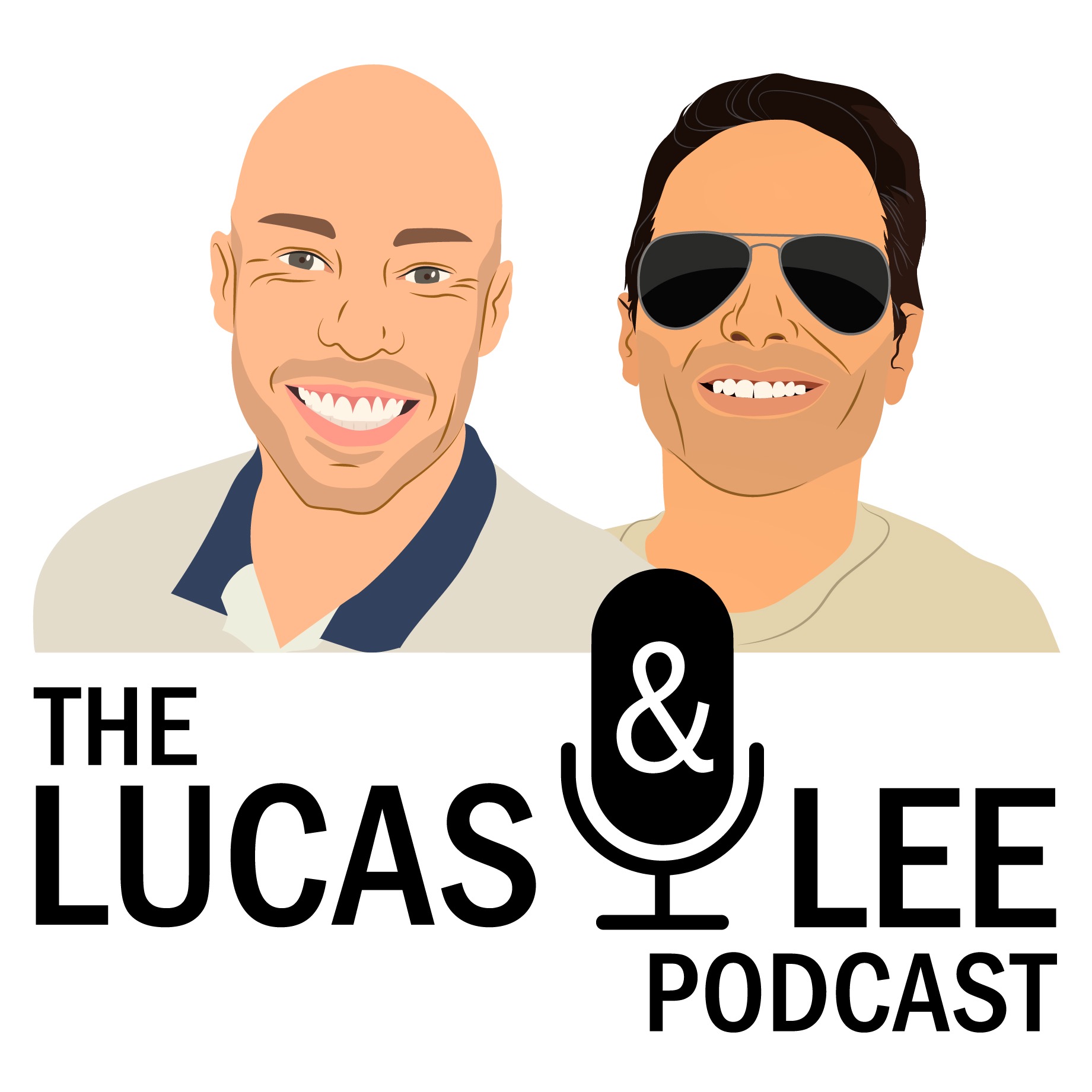 The Lucas and Lee Podcast