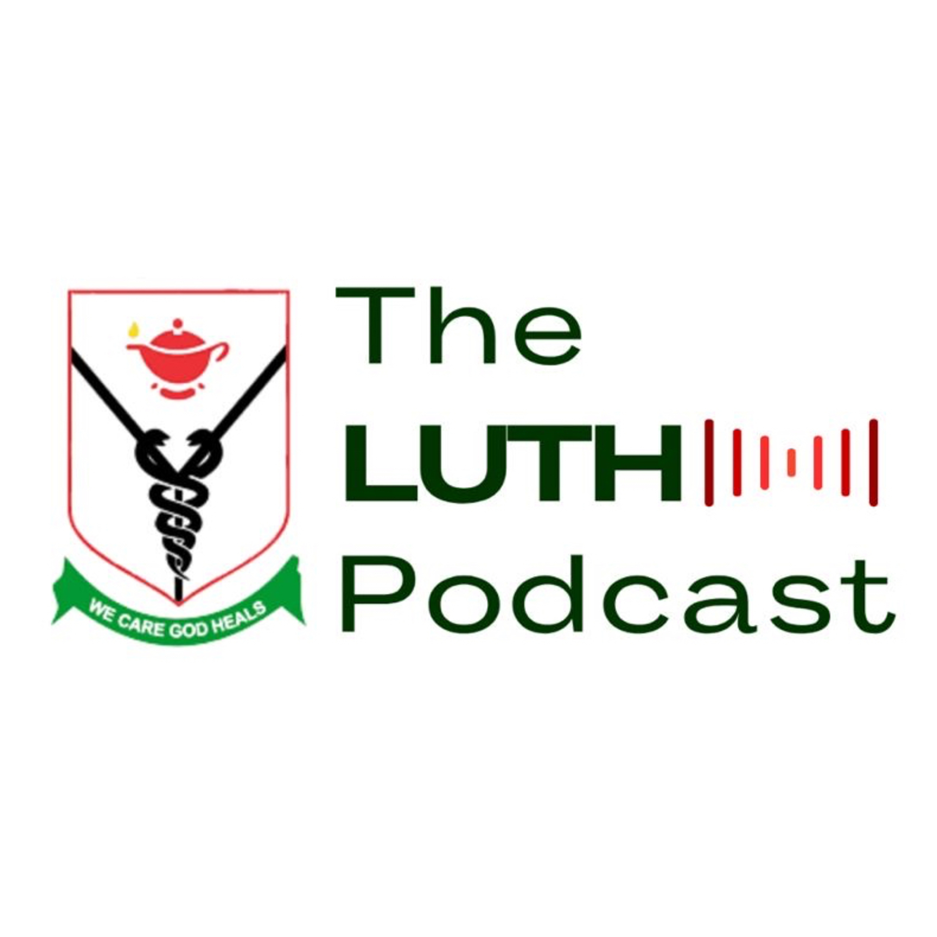 The LUTH Podcast