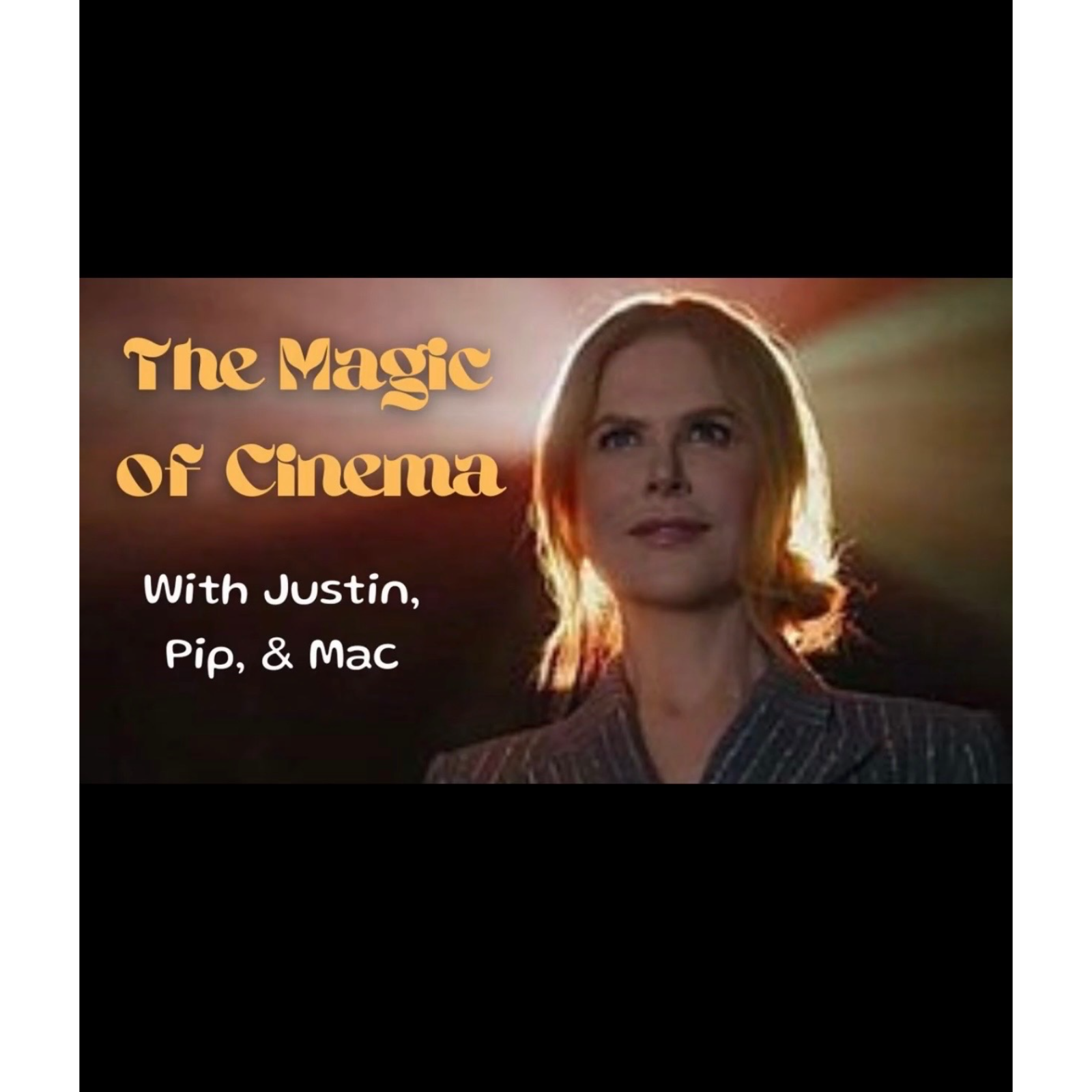 The Magic of Cinema podcast artwork