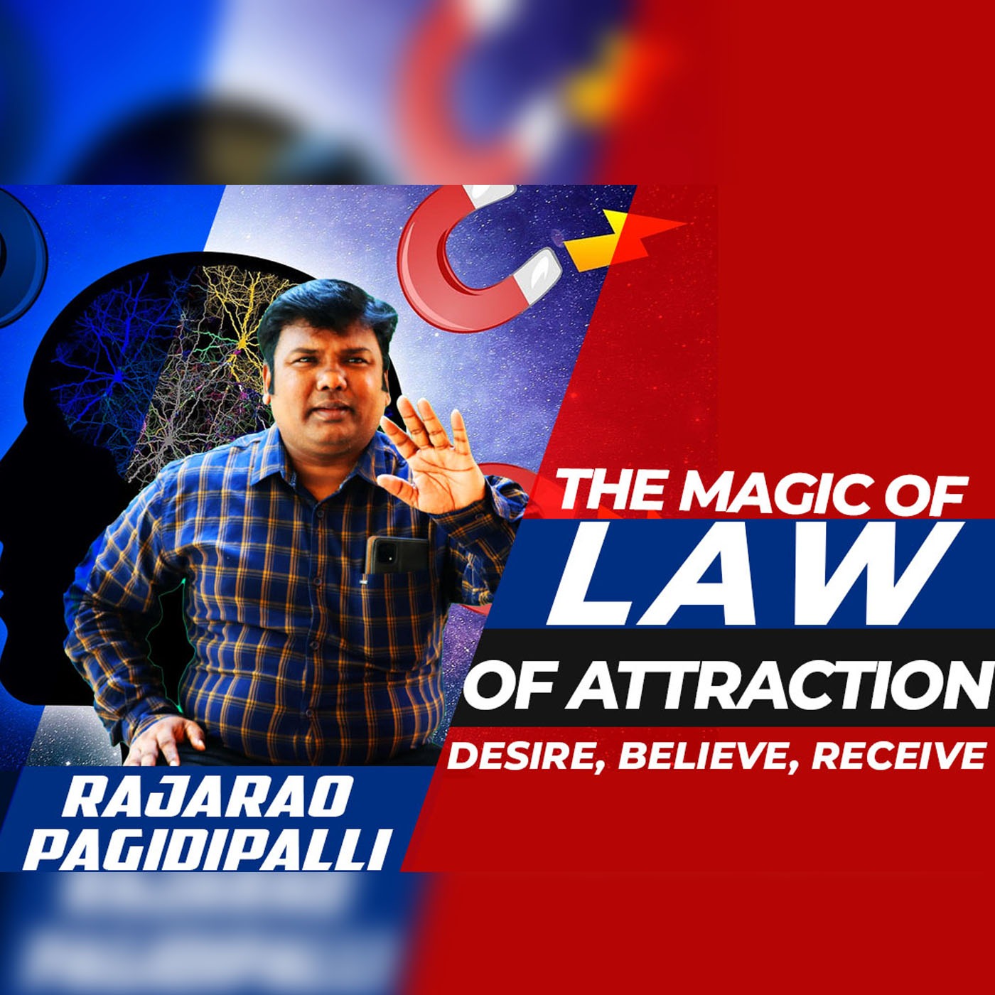 The Magic of the Law of Attraction | Turn Your Dreams Into Destiny | A Motivational Speech by RajaRao Pagidipalli   episode artwork