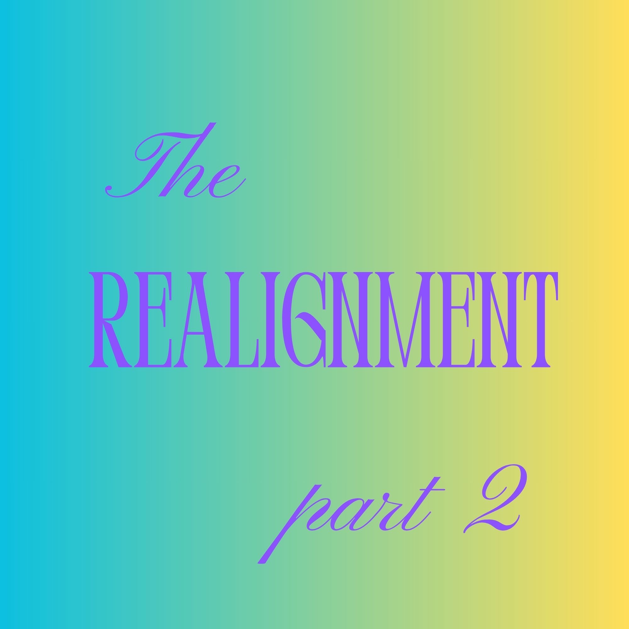 The Realignment - part 2 episode artwork