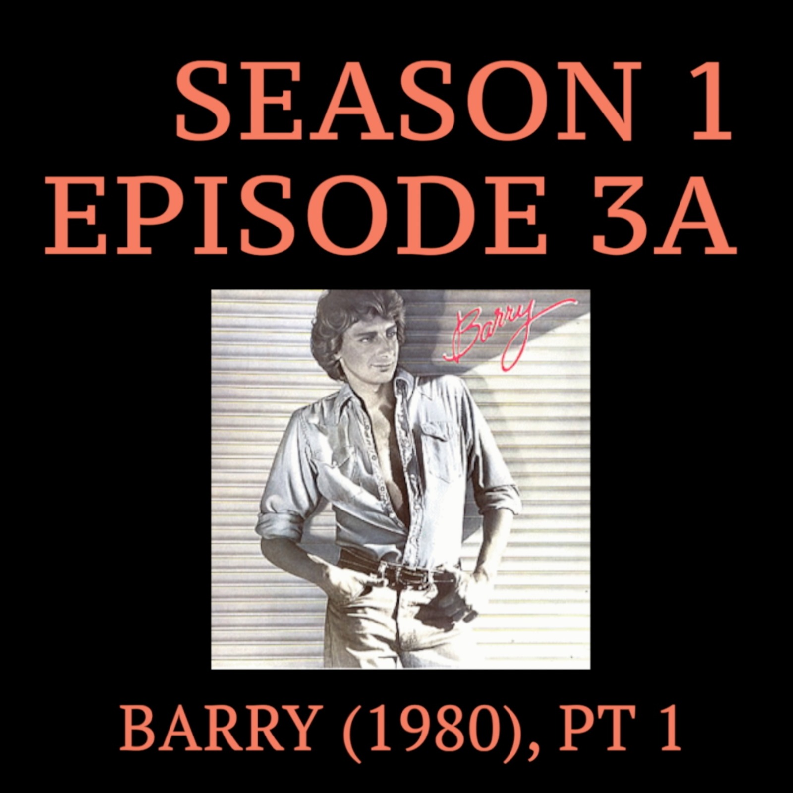 Barry (1980), Part 1