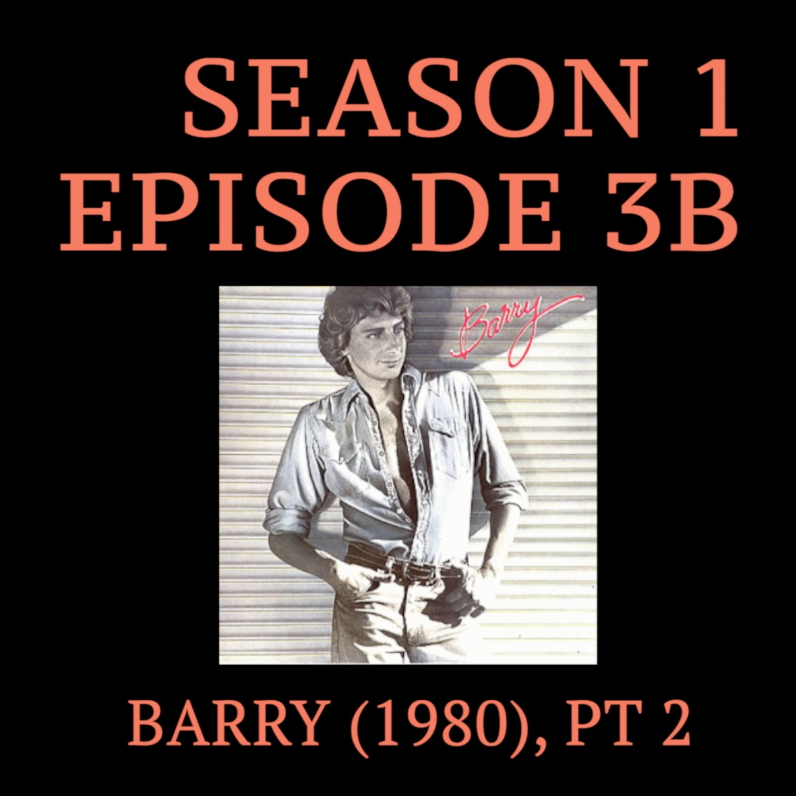 Barry (1980), Part 2