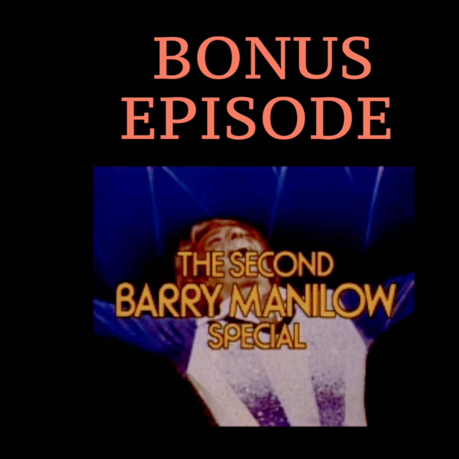 The Second Barry Manilow Special (1978)