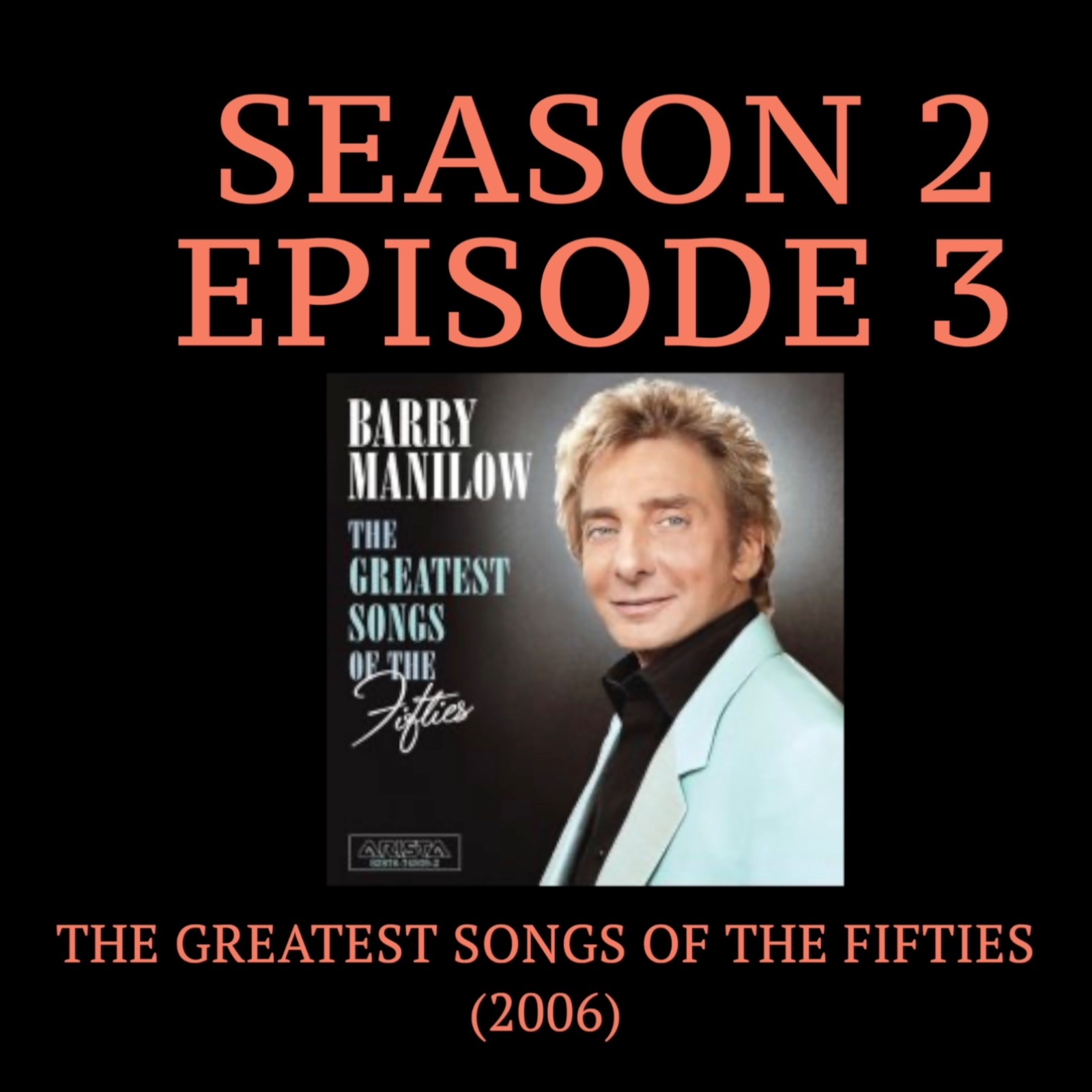 The Greatest Songs of the Fifties (2006) episode artwork