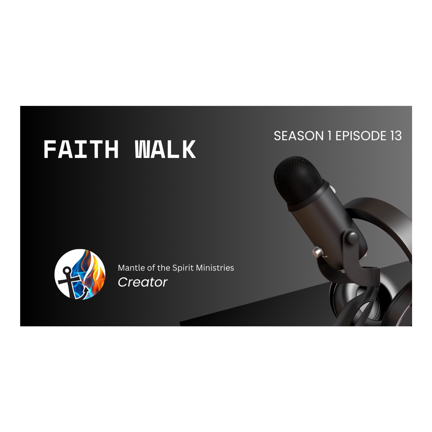 Faith walk episode artwork