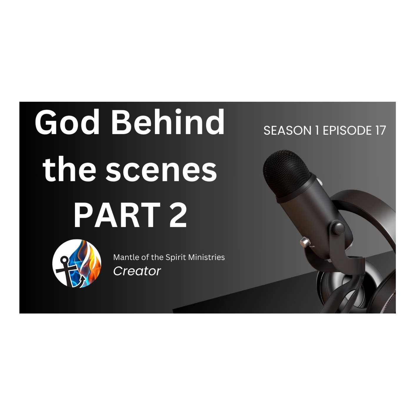 God Behind the Scenes Part 2 episode artwork