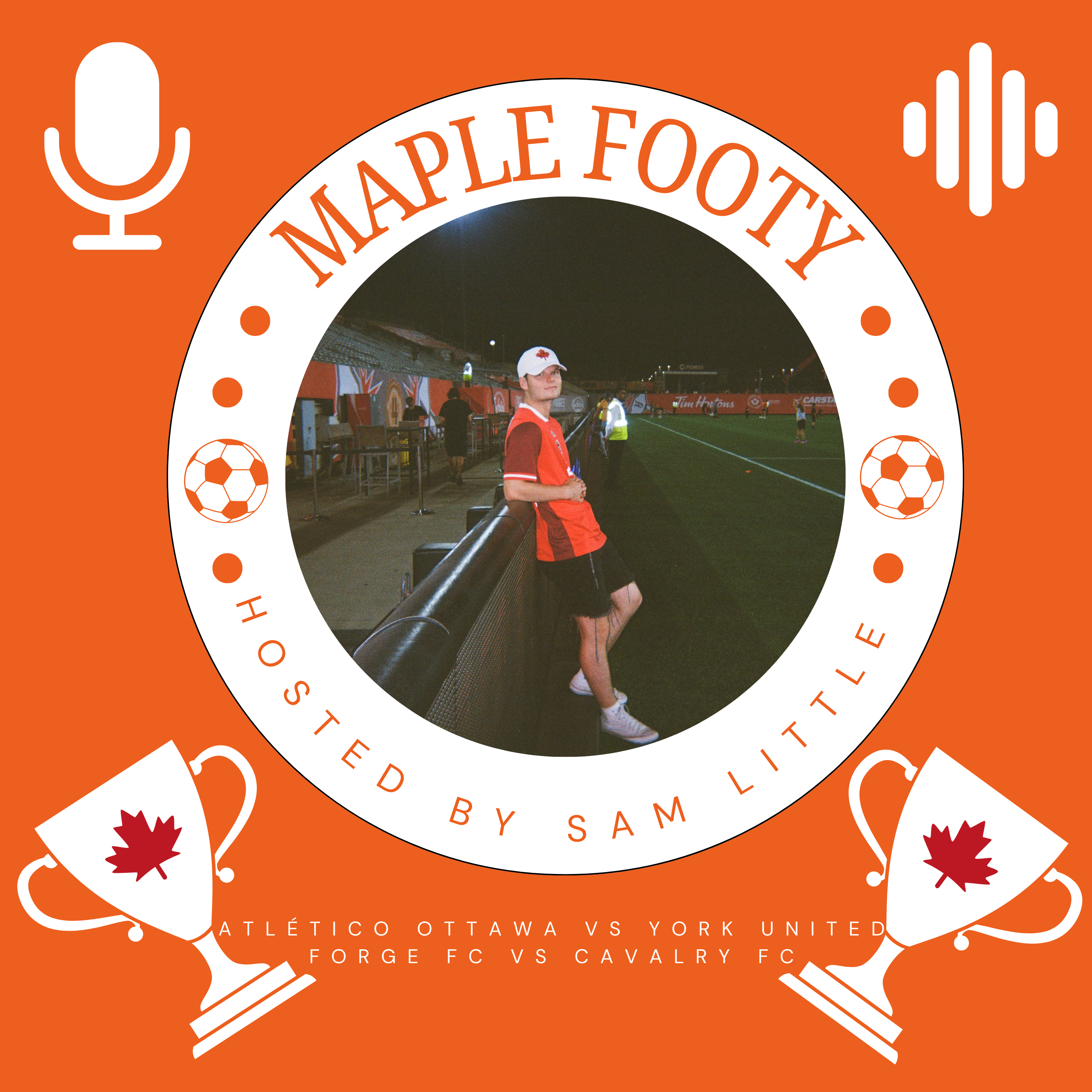 The Maple Footy Podcast Episode 35/CPL Playoffs Ottawa downs York as Cavalry gets revenge on Forge