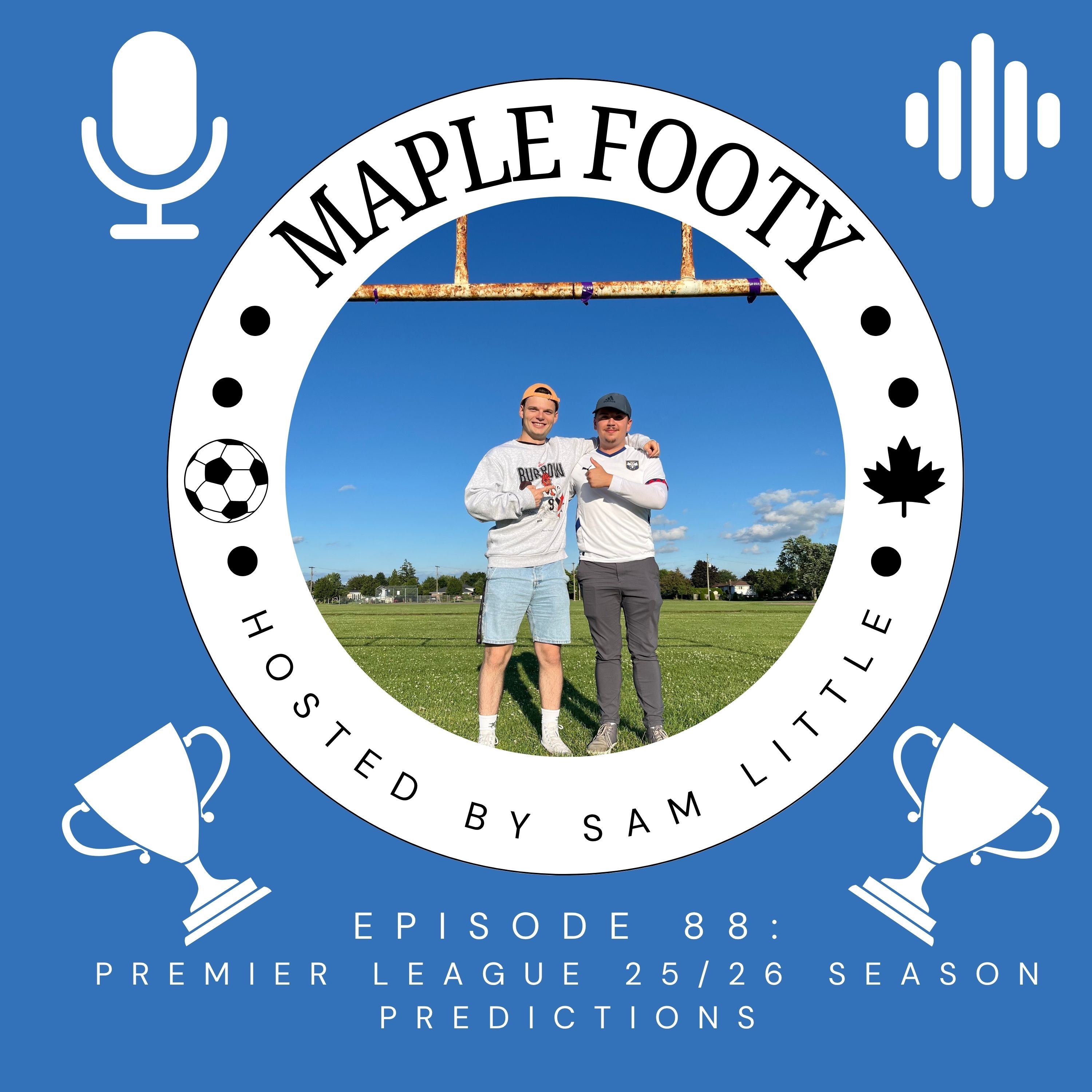 Episode 88: Premier League Season Predictions 25/26