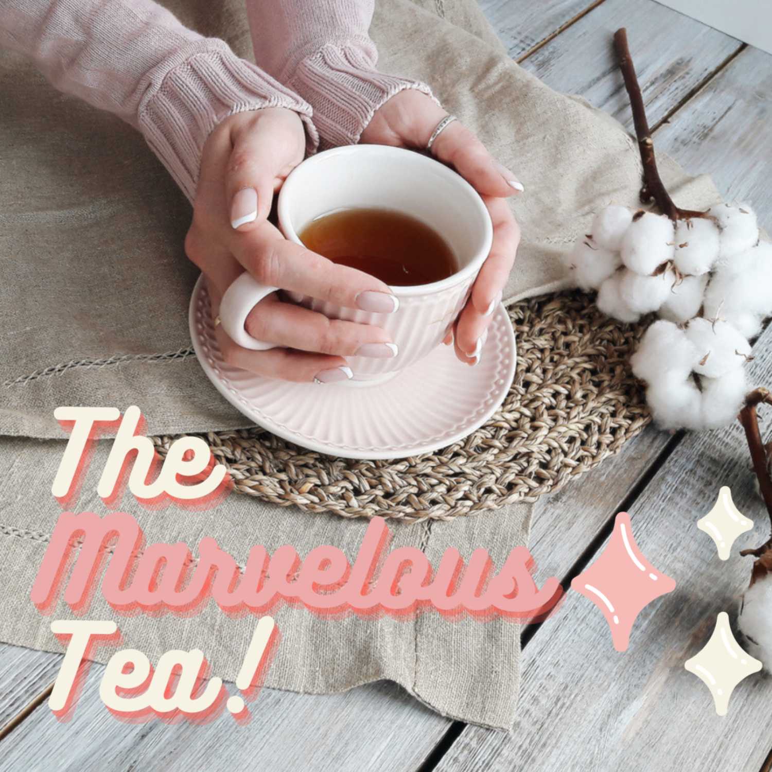 The Marvelous Tea 