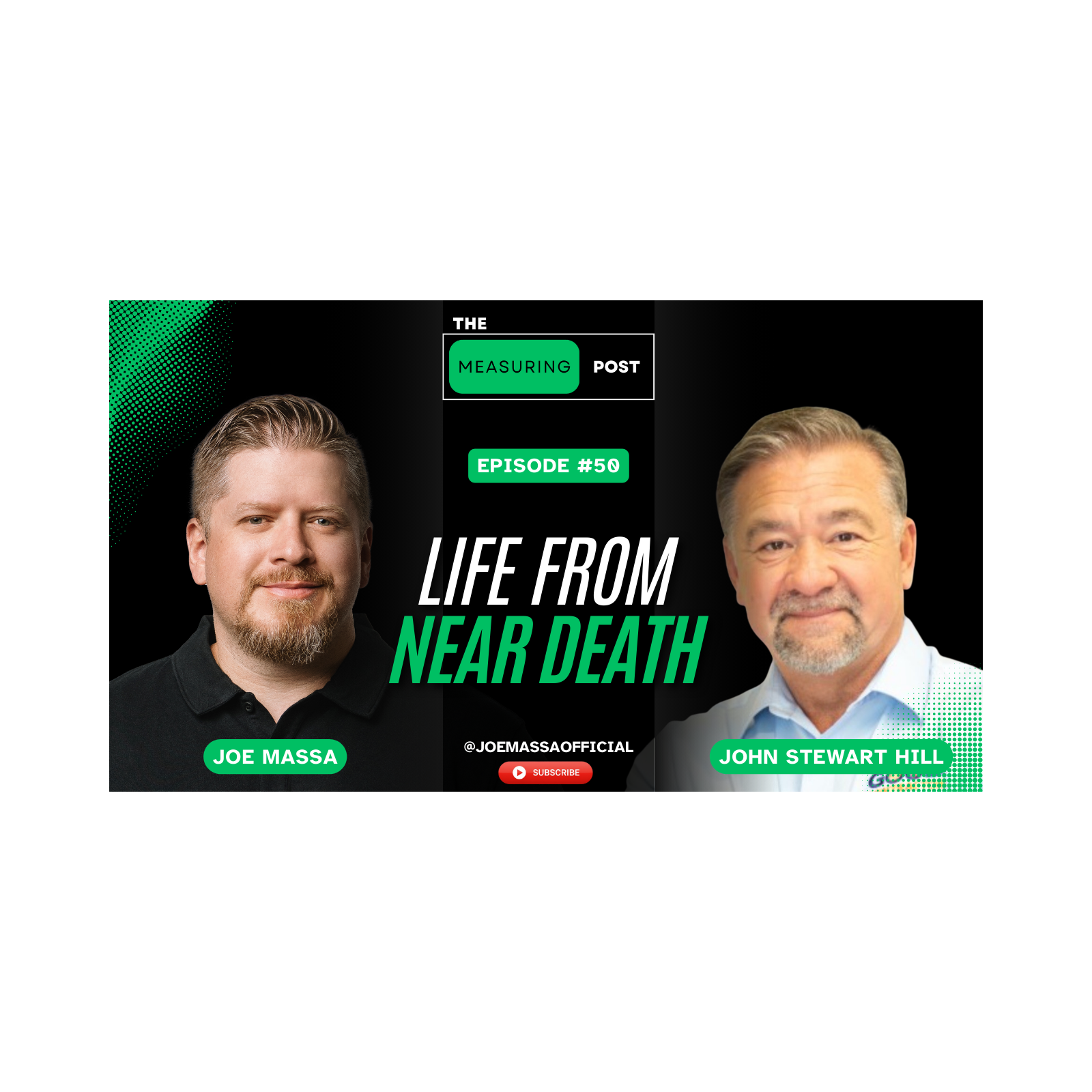 Life From Near Death - John Stewart Hill on The Measuring Post