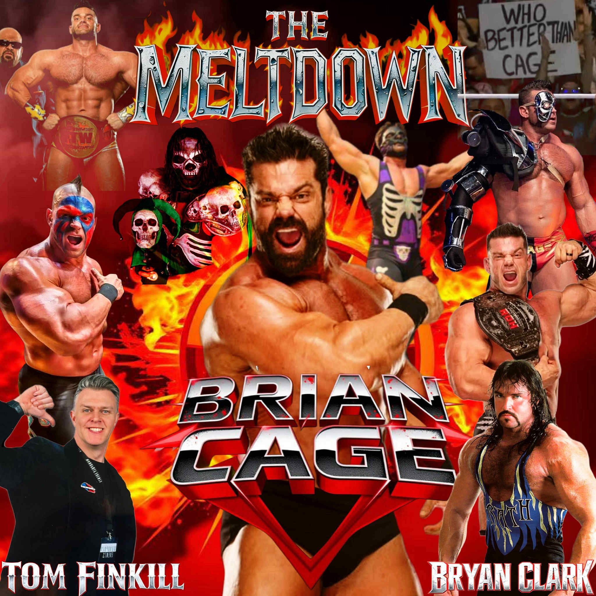 The Meltdown - Official Podcast of Bryan Clark & Tom Finkill