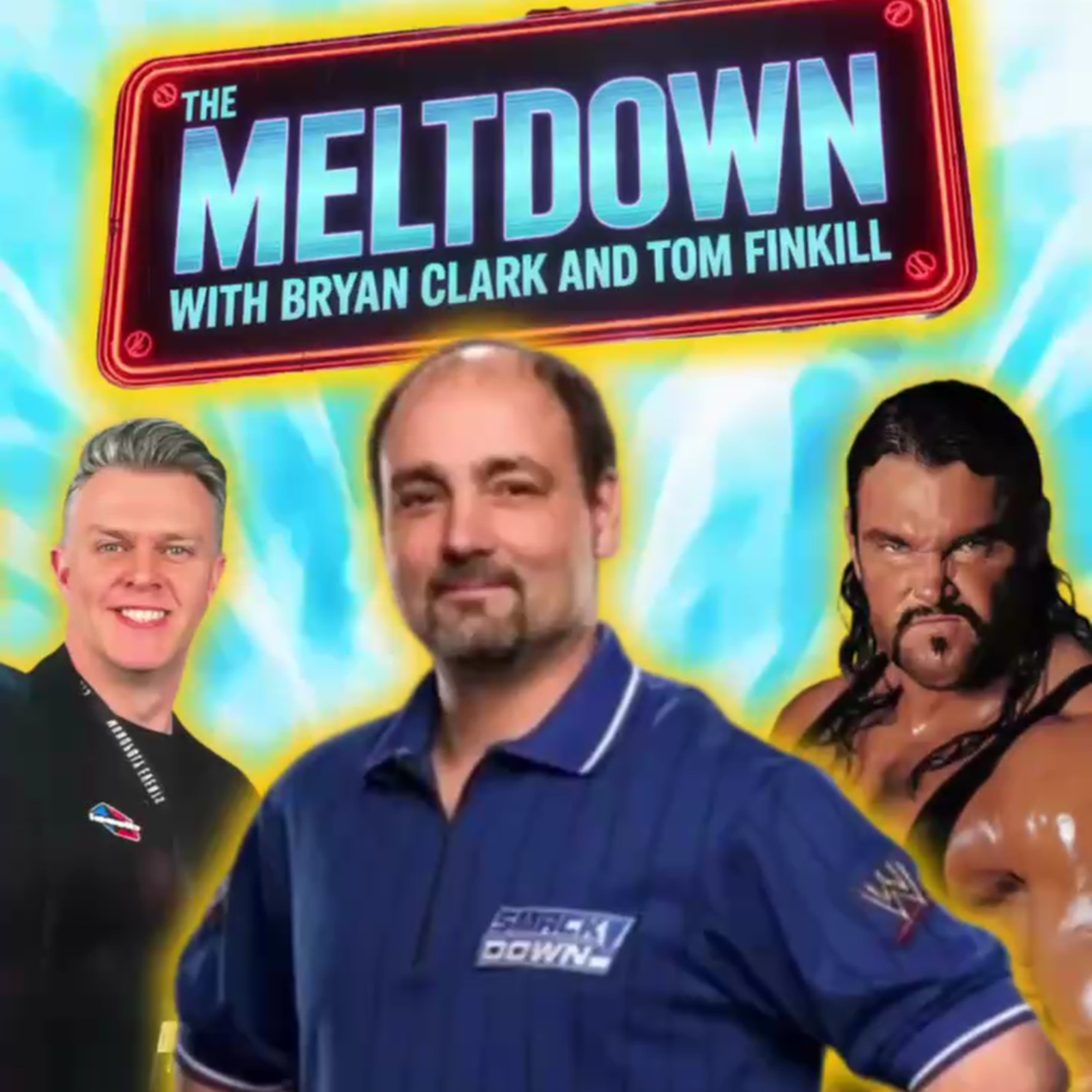 The Meltdown - Official Podcast of Bryan Clark & Tom Finkill