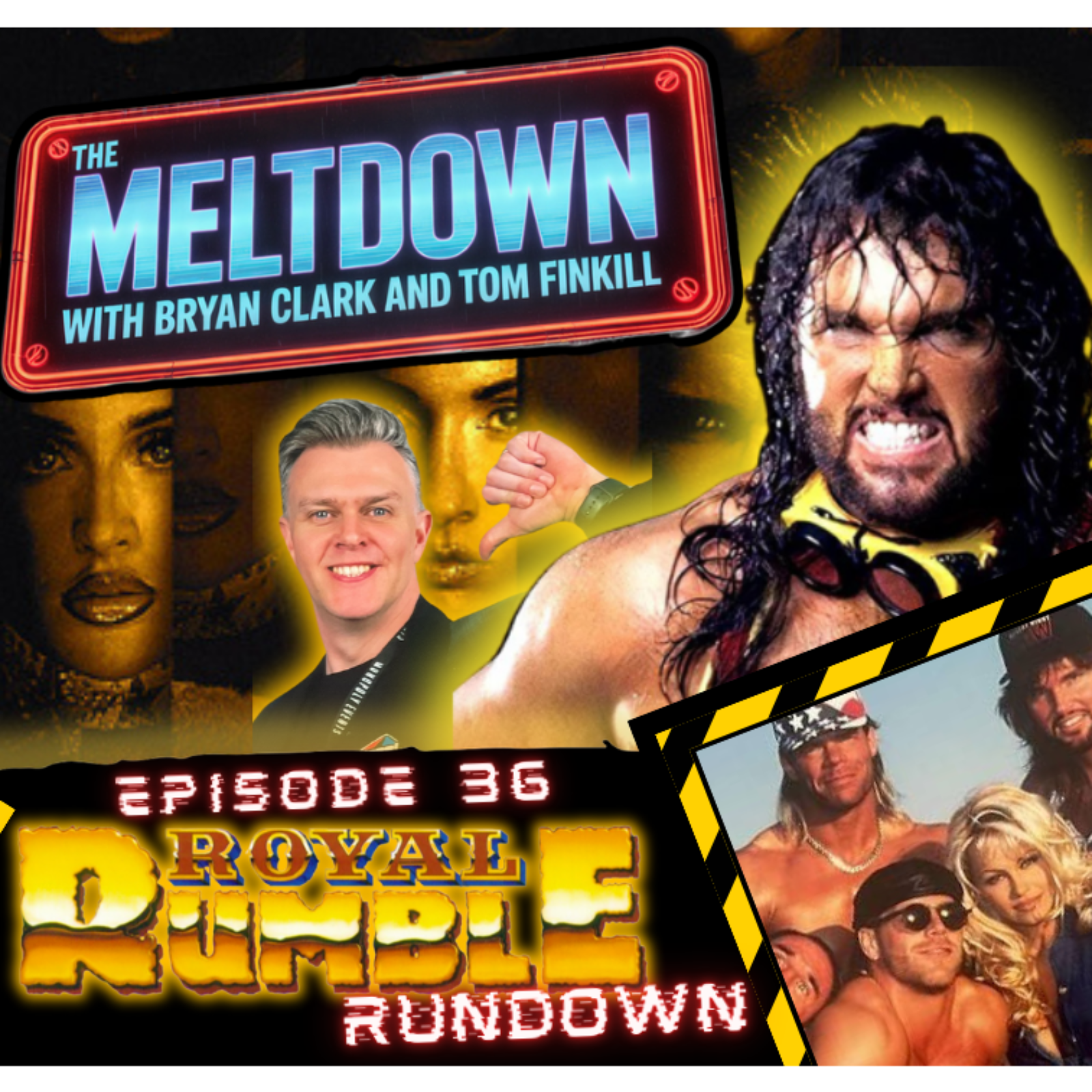 The Meltdown - Official Podcast of Bryan Clark & Tom Finkill