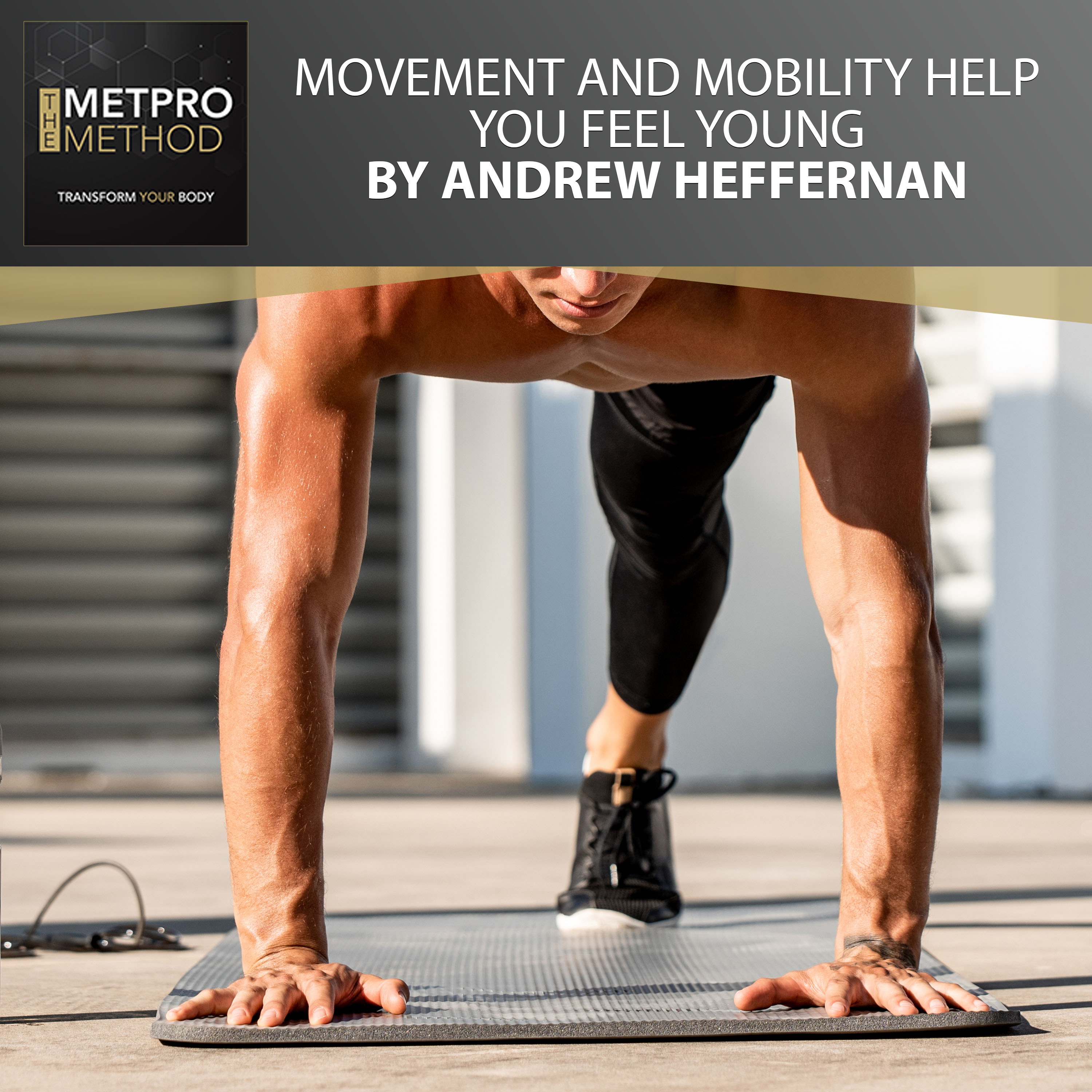 The MetPro Method: Transform Your Body with Fitness and Wellness Coaching Secrets