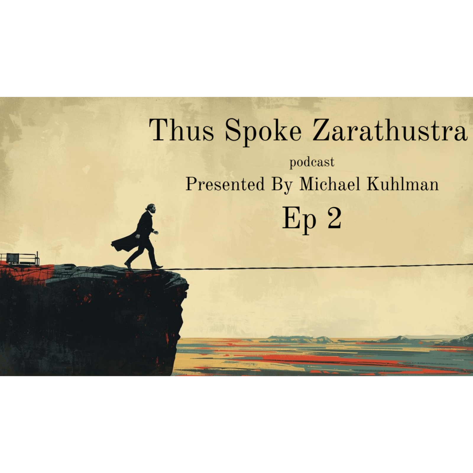 Thus Spoke Zarathustra Ep. 2 - "The Last Man" | The Crowd and the Cost of Going Down episode artwork