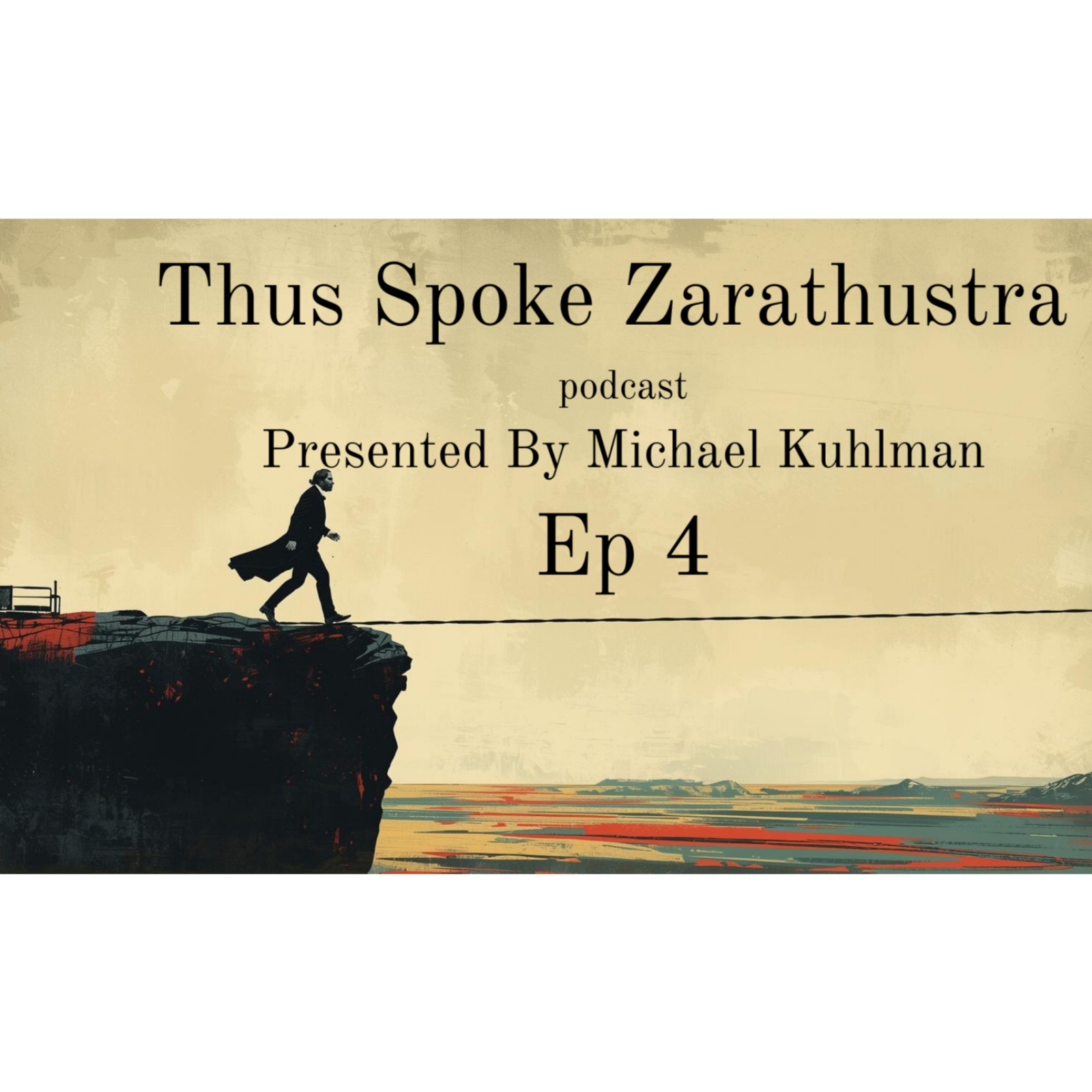 Thus Spoke Zarathustra Ep. 4 - War, Friendship, and Flies of the Marketplace | Nietzsche Deep Dive episode artwork