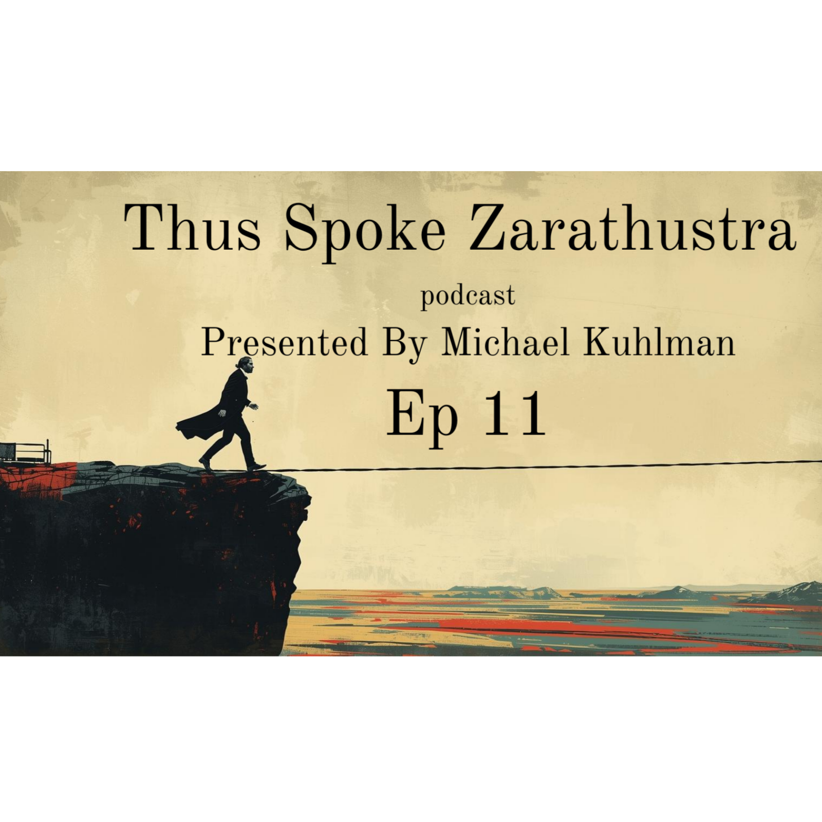 Thus Spoke Zarathustra Ep. 11 - The Weight You Were Taught to Carry episode artwork