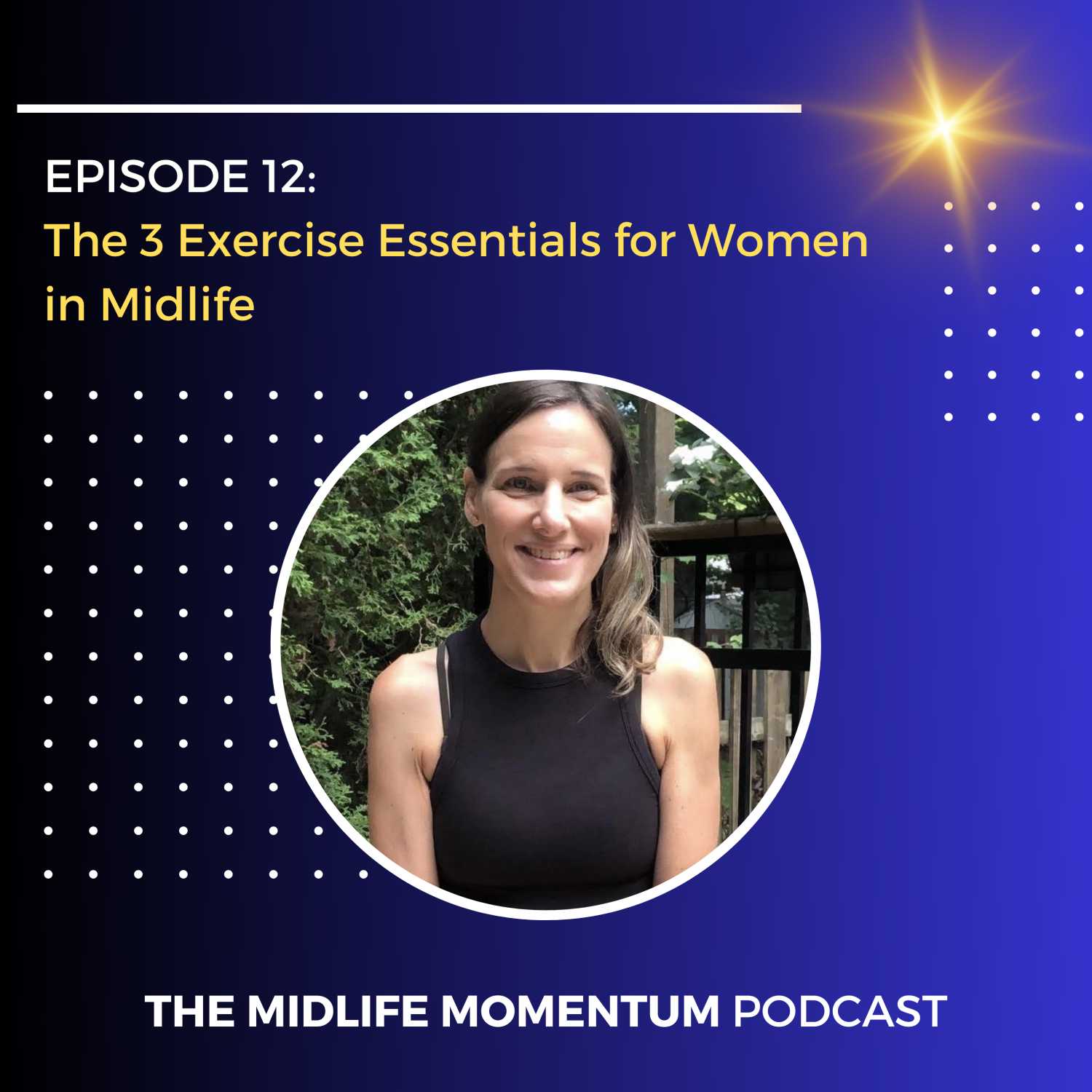 12: The 3 Exercise Essentials for Women in Midlife episode artwork