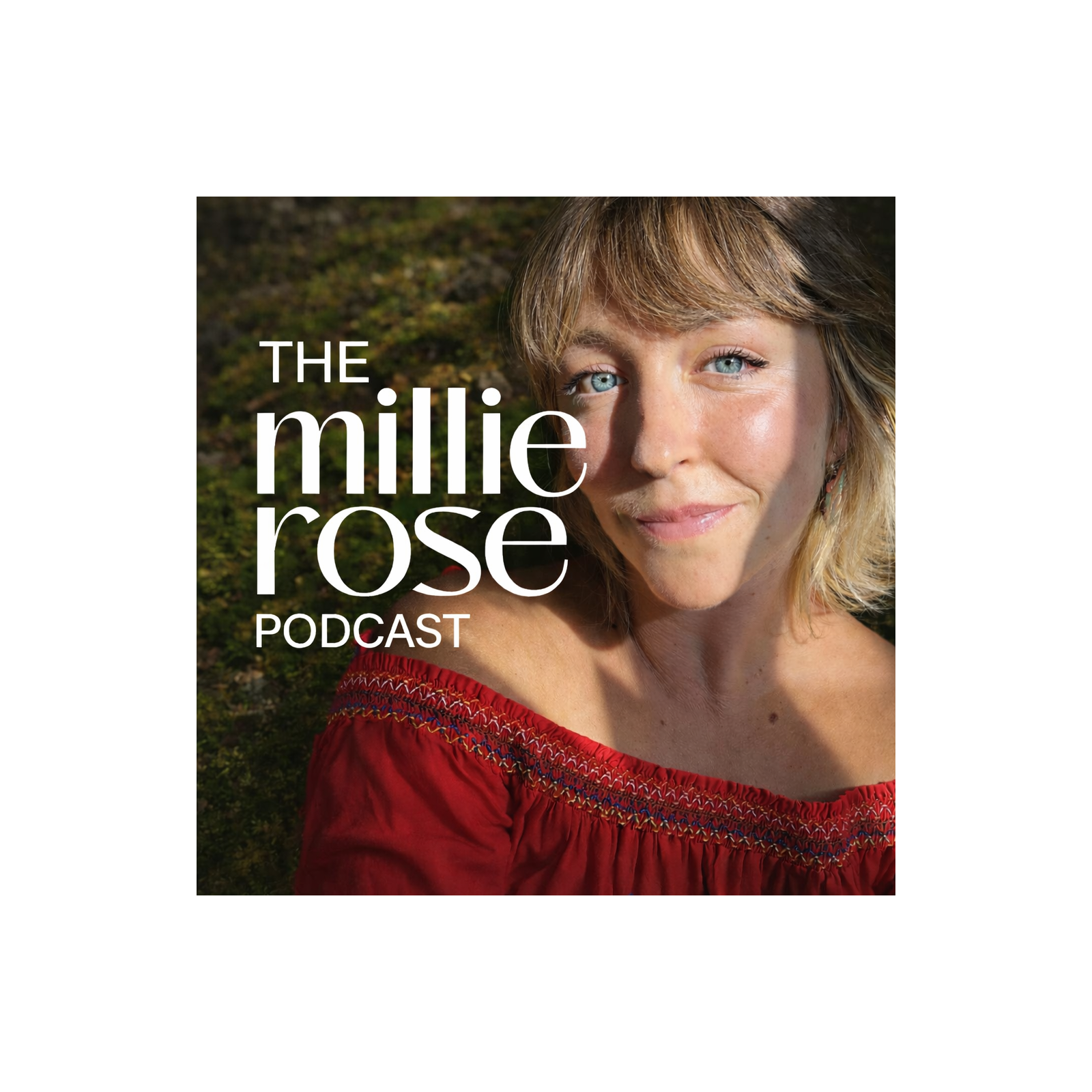 The Millie Rose Podcast