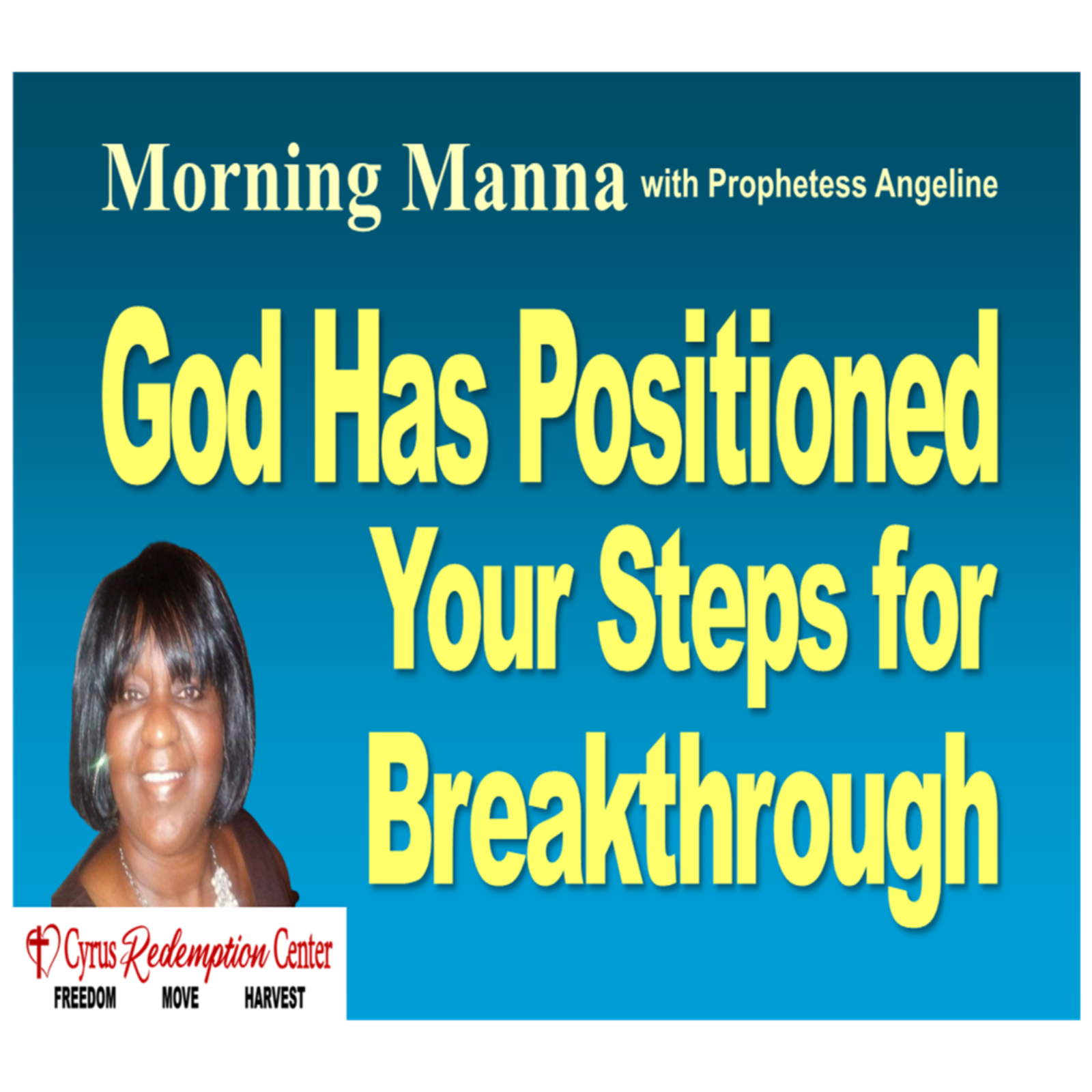 Morning Manna with Prophetess Angeline