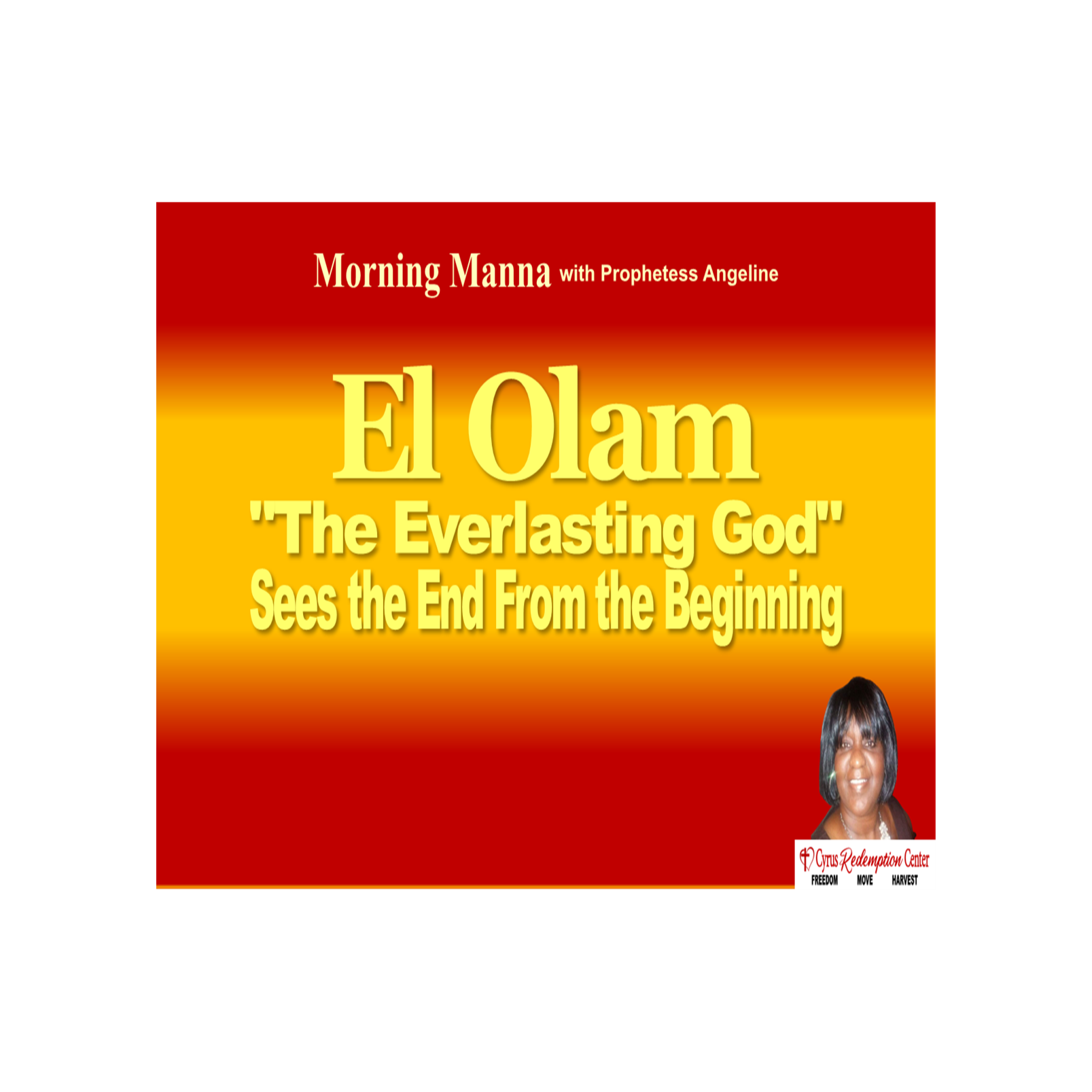 Morning Manna with Prophetess Angeline