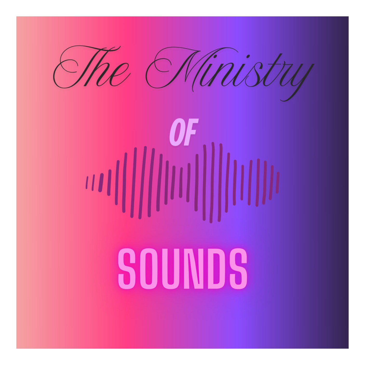 The Ministry of Sounds