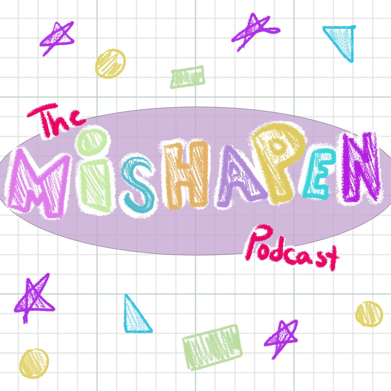 The Mis-Shapen Podcast