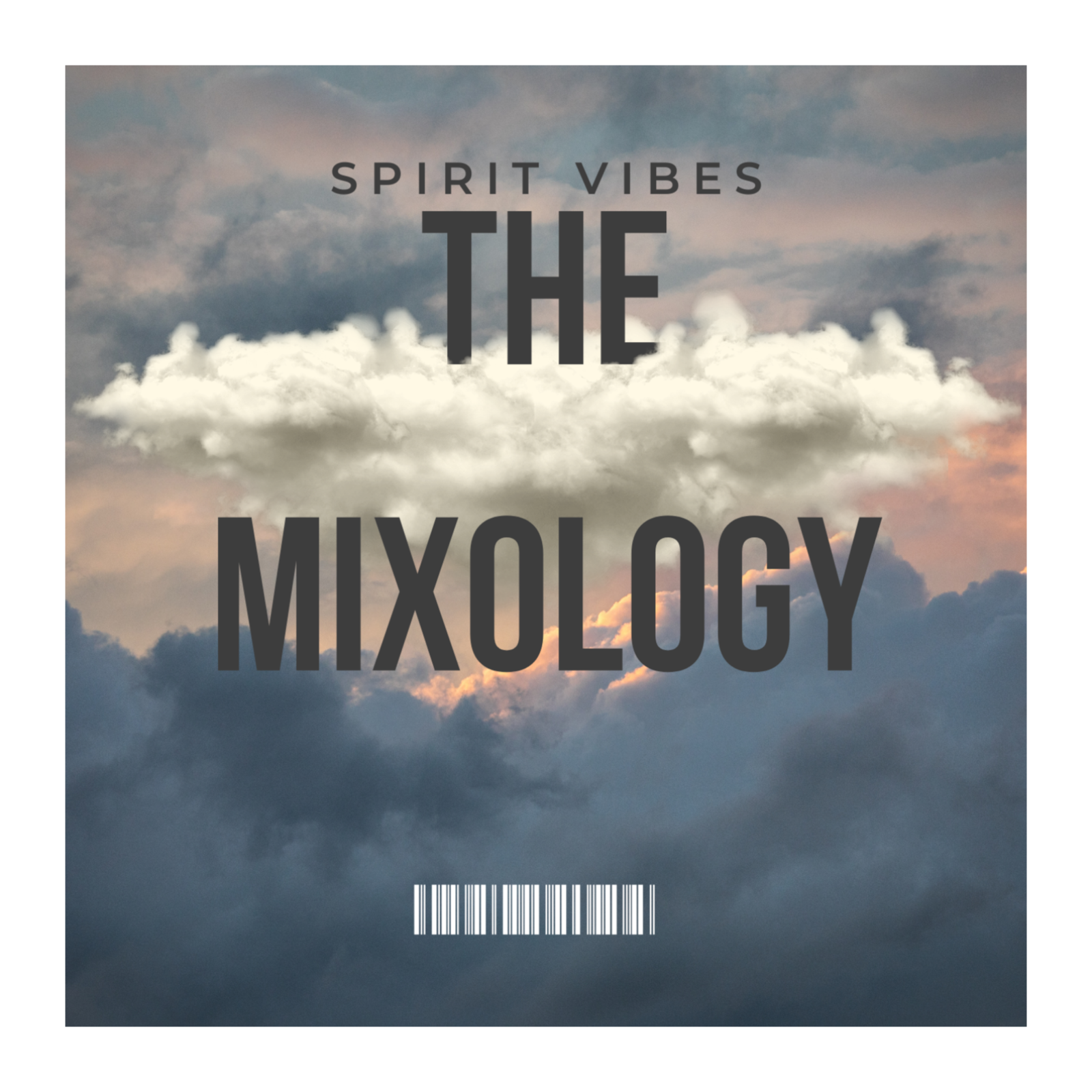 The Mixology – Spirit Vibes