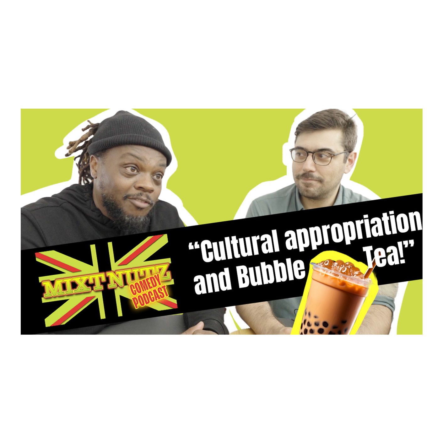 The Mixt Nutz Podcast - The Bobba Tea Episode episode artwork